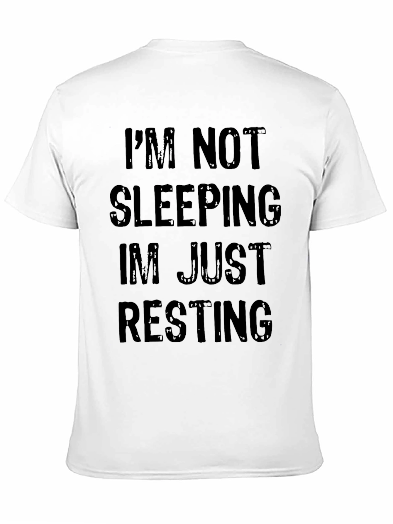 Black I'm Not Sleeping Just Resting T-Shirt view 11