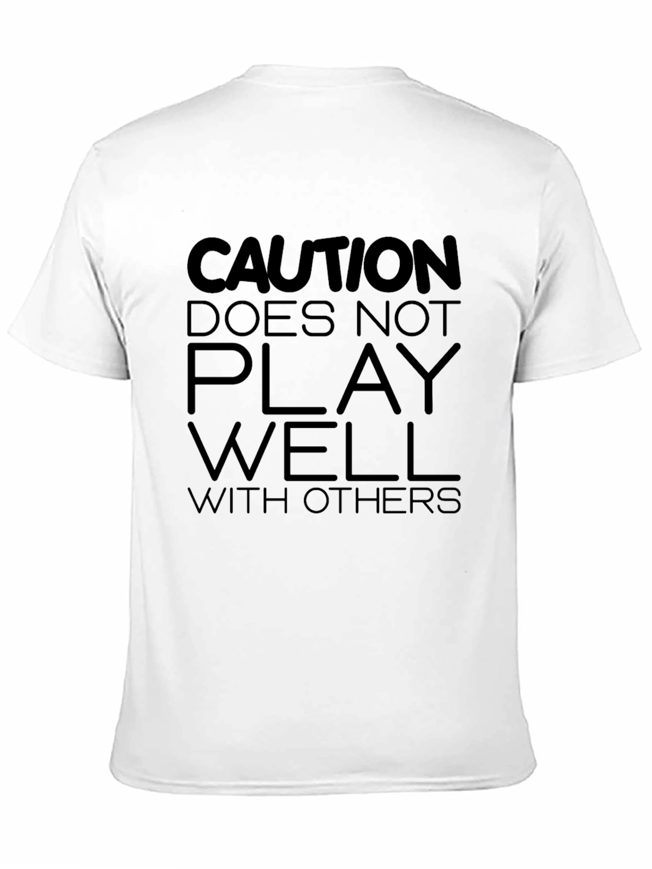 Black Caution Doesn't Play Well With Others T-Shirt view 11