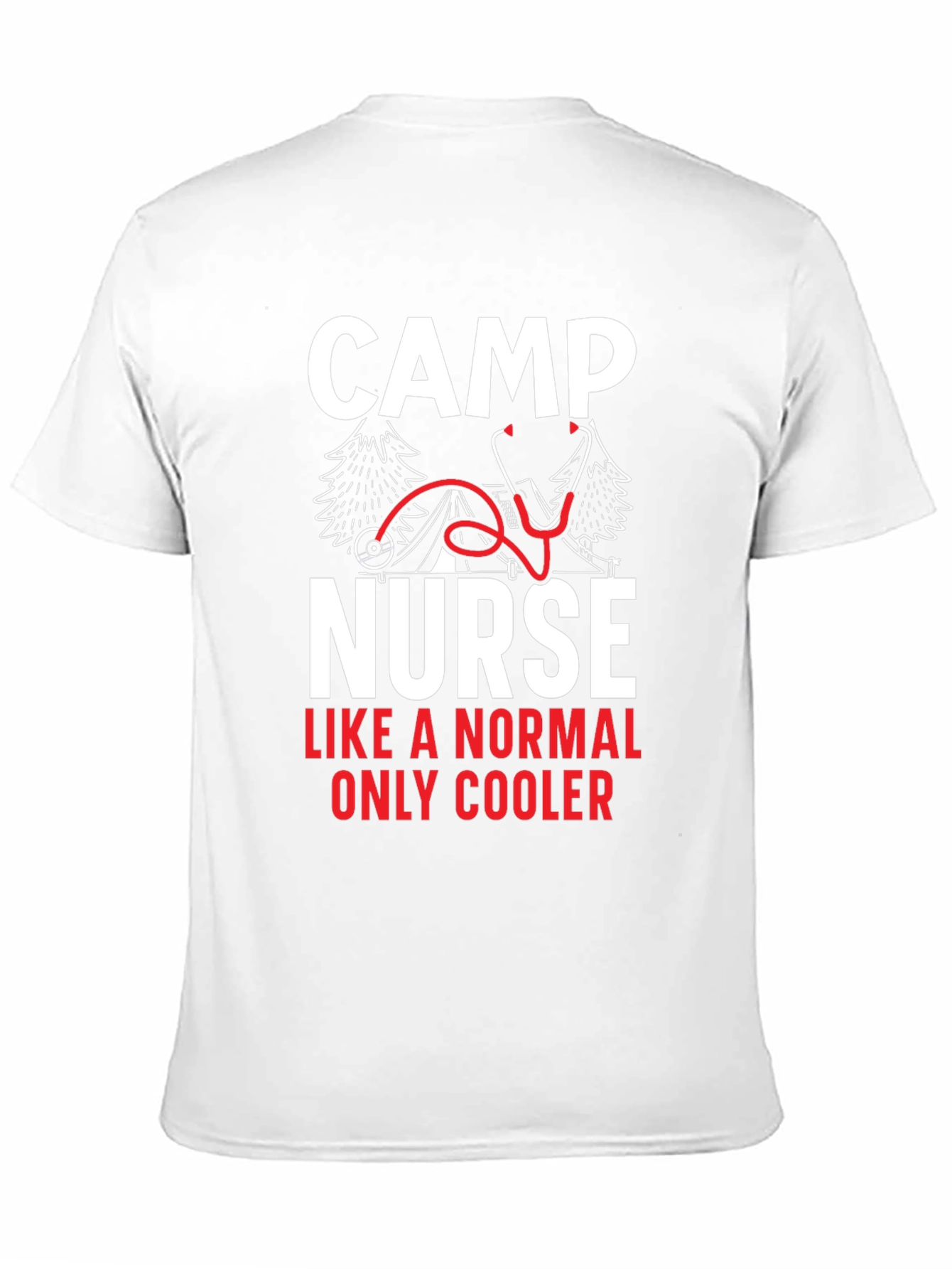 Camp Nurse Graphic T-Shirt for Medical Professionals - 11