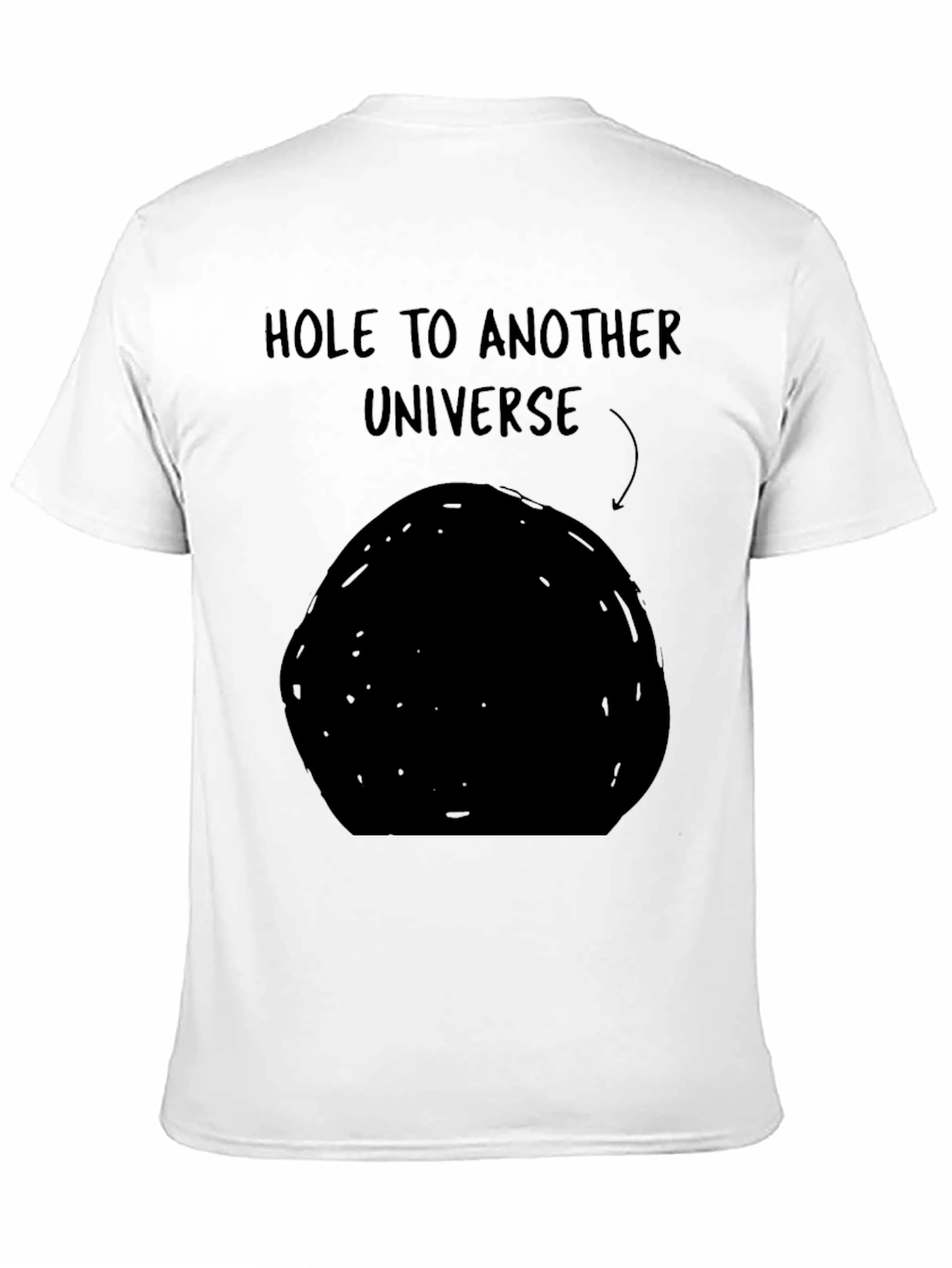 Black Black Hole to Another Universe Funny Graphic Tee view 11