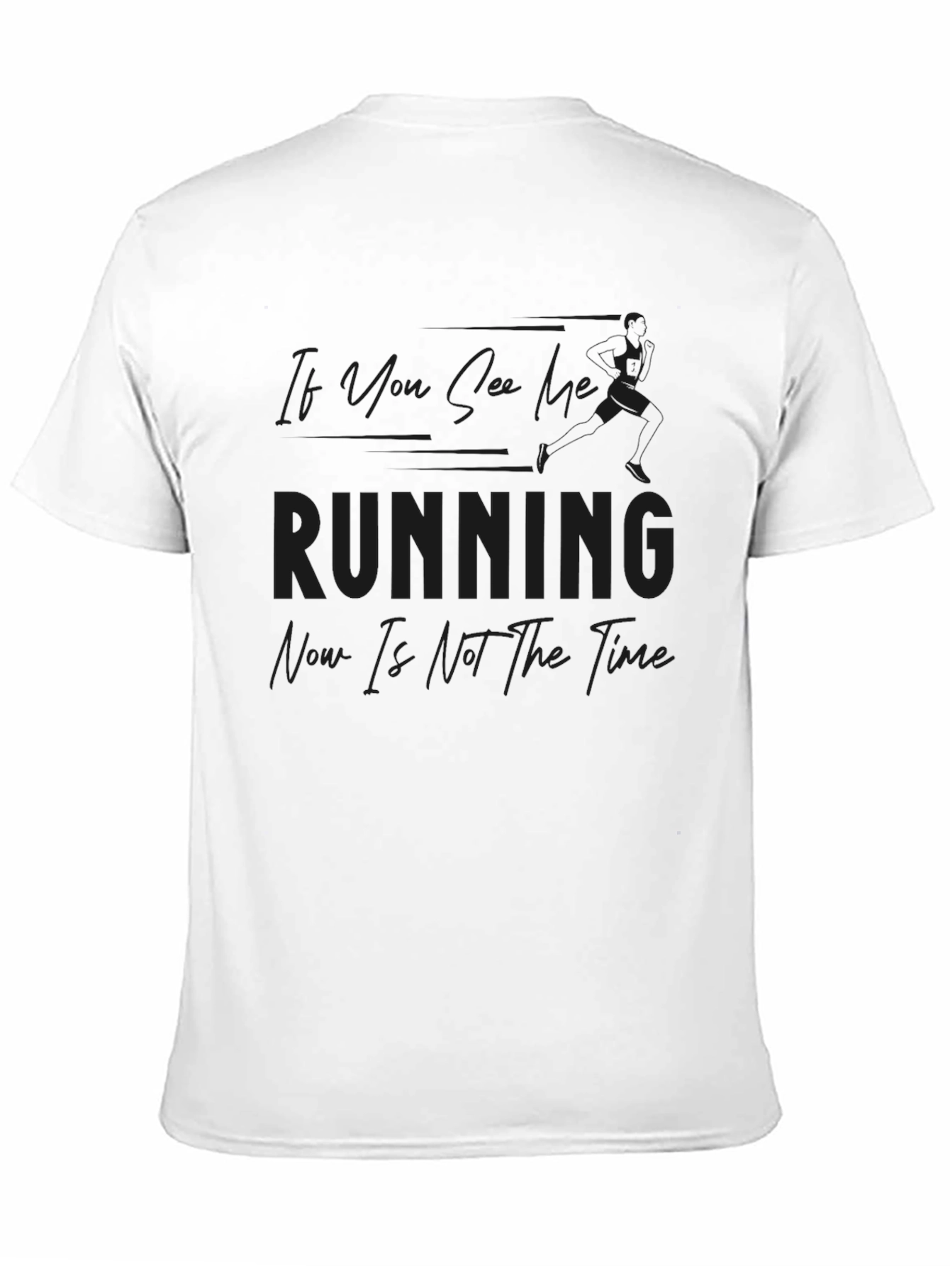 Black Funny Running Graphic T-Shirt - Now is Not The Time! view 11