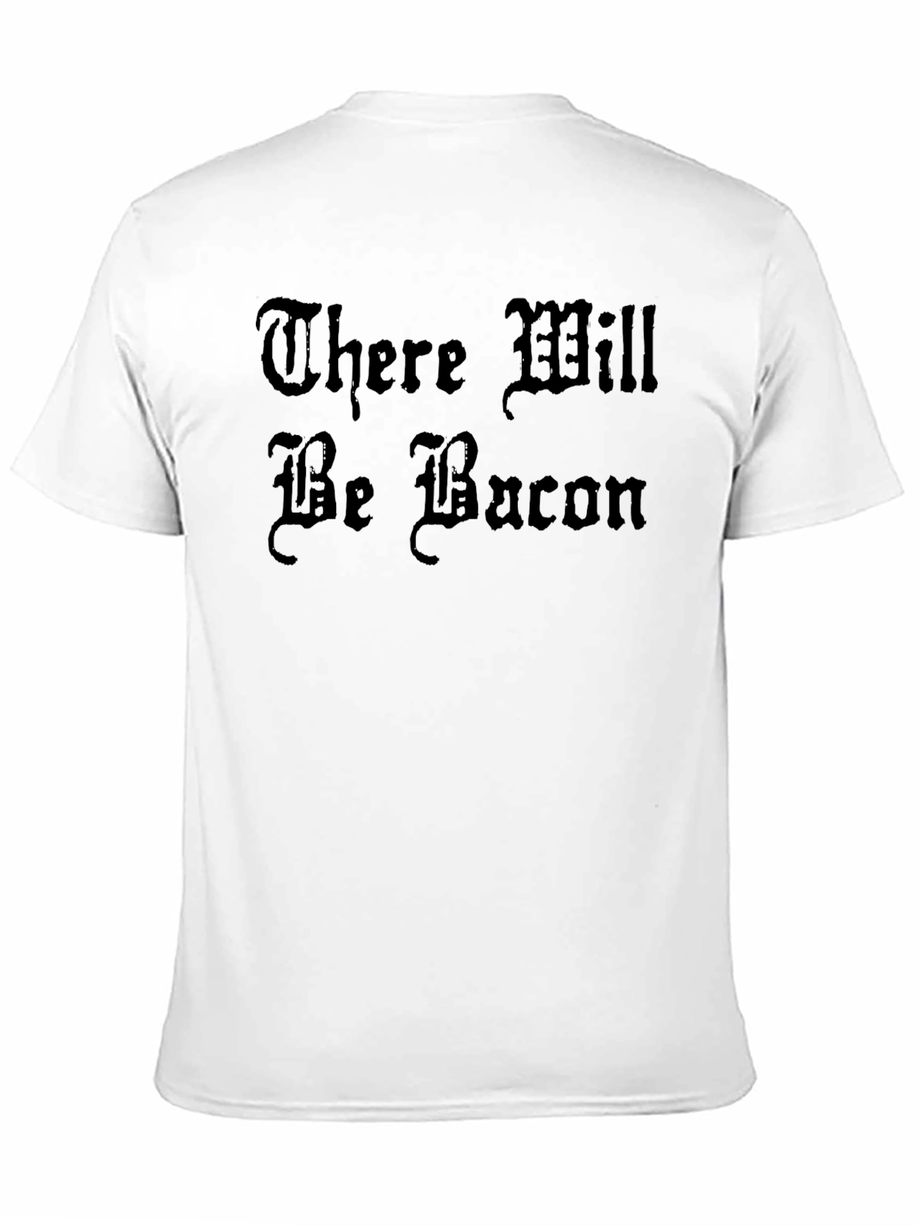 Black There Will Be Bacon T-Shirt view 11