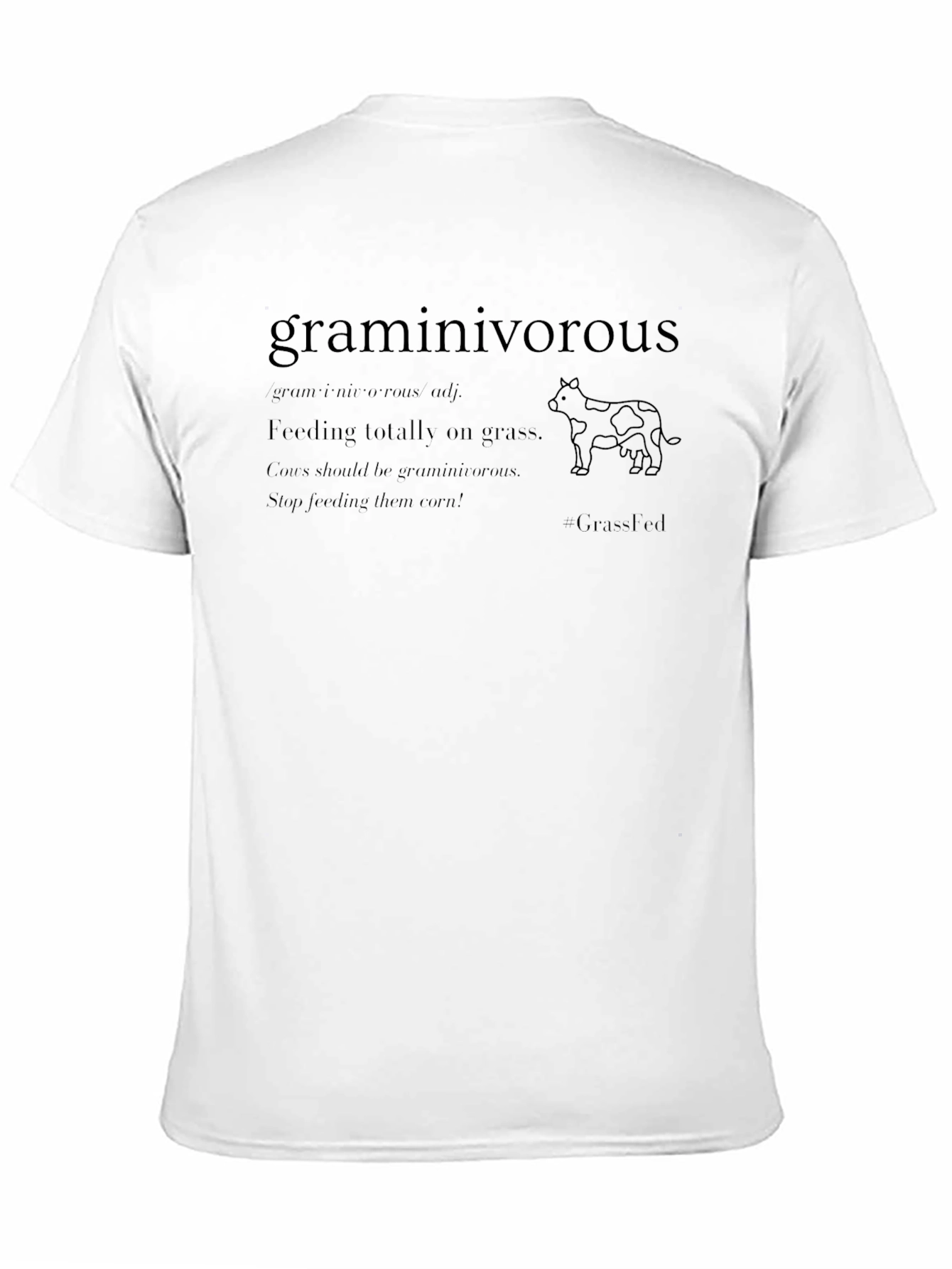 Black Graminivorous Grass-Fed Beef T-Shirt view 11