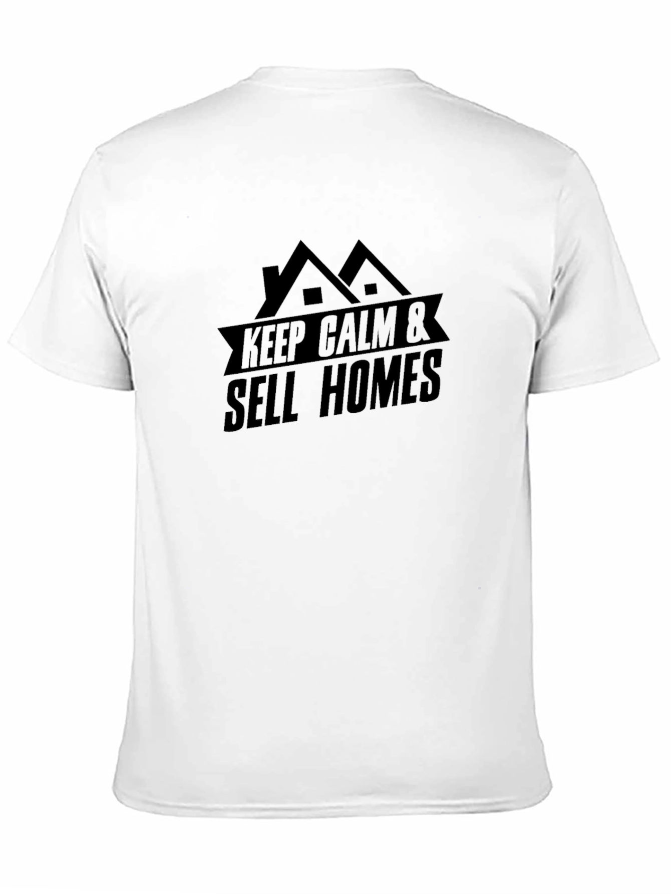 Black Keep Calm & Sell Homes T-Shirt view 11