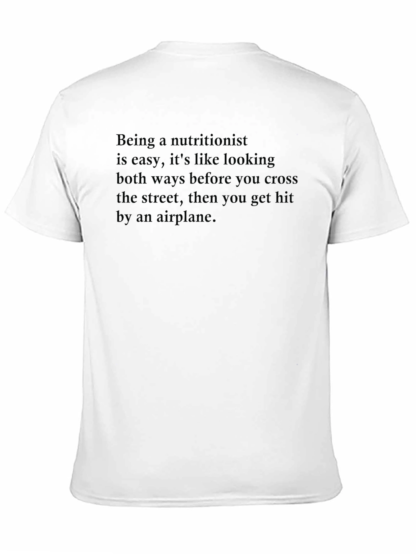 Black Nutritionist Joke T-Shirt - Dark Humor Tee view 11