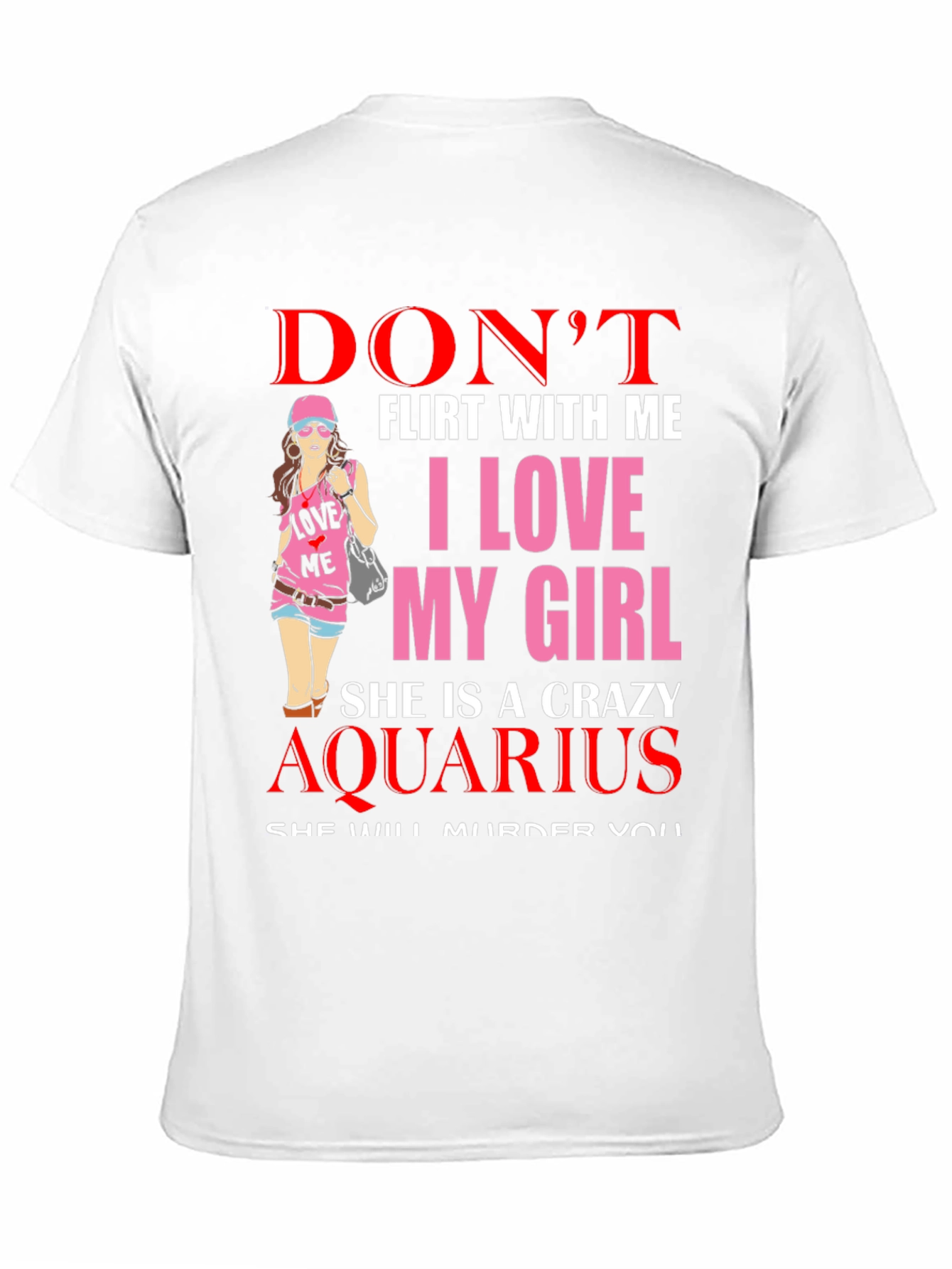 Black Don't Flirt With Me I Love My Girl Aquarius T-Shirt view 11