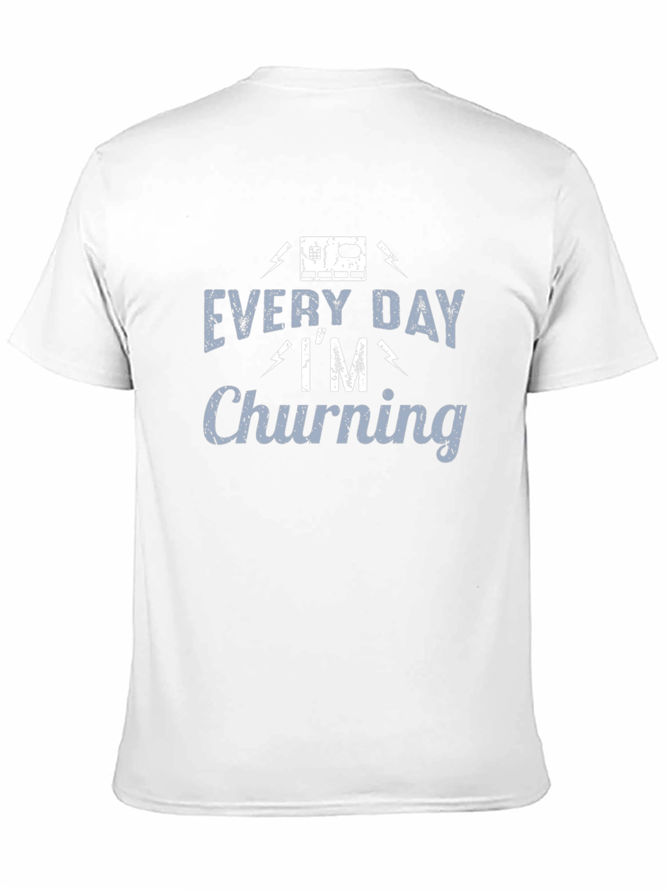 Black Every Day I'm Churning T-Shirt view 11