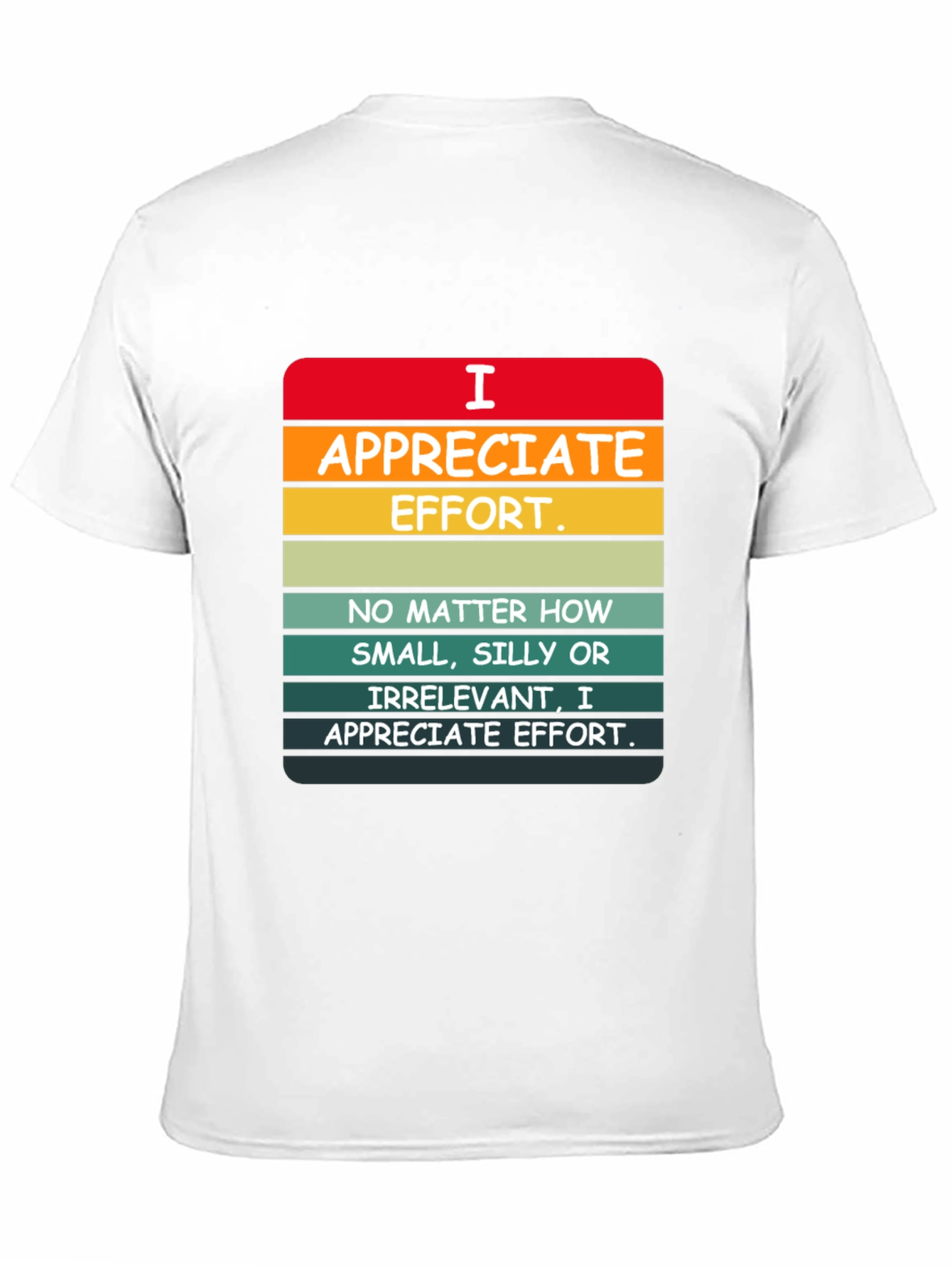 Black I Appreciate Effort Graphic Tee view 11