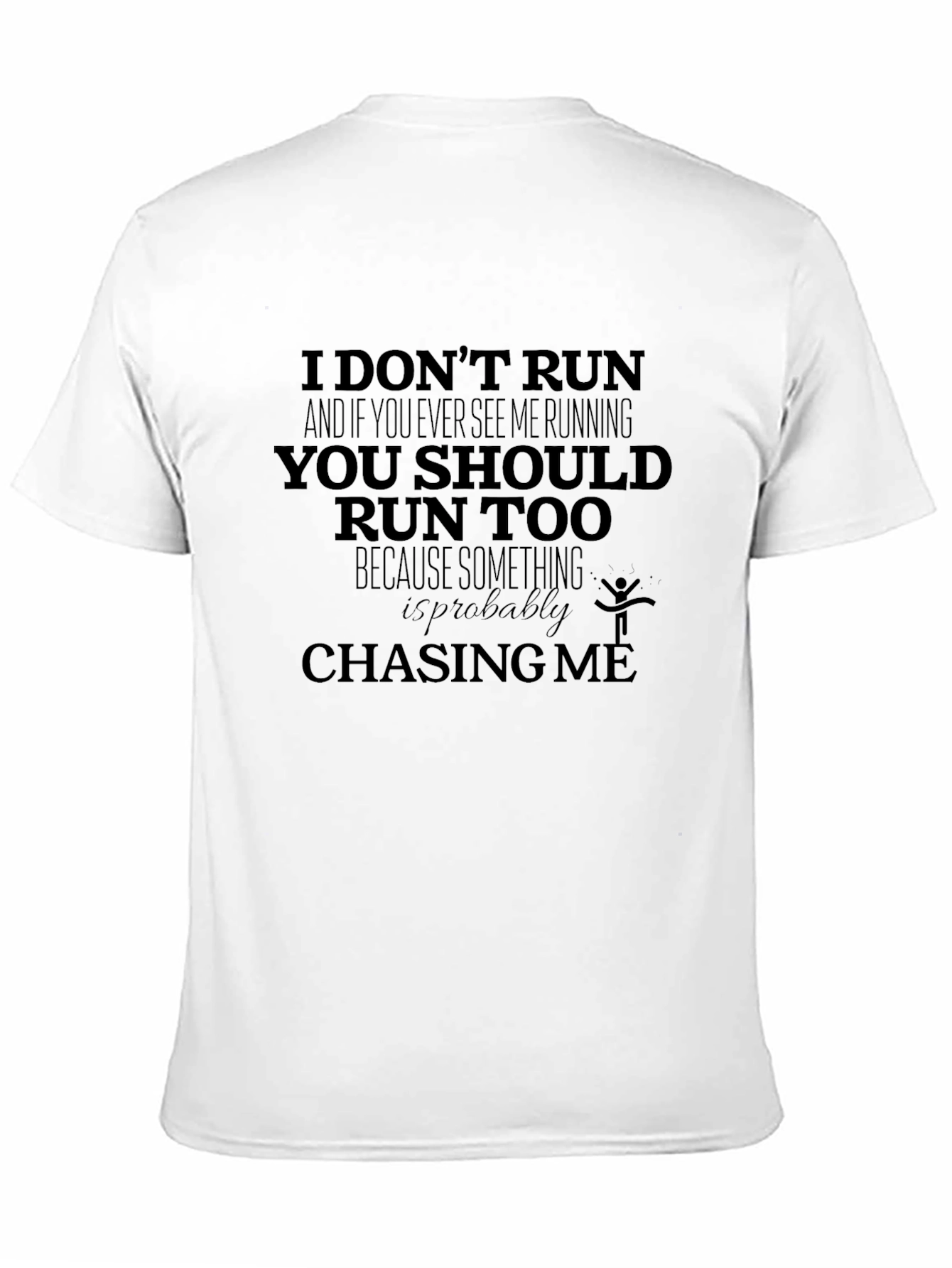 Black Humorous 'I Don't Run' Graphic Tee view 11
