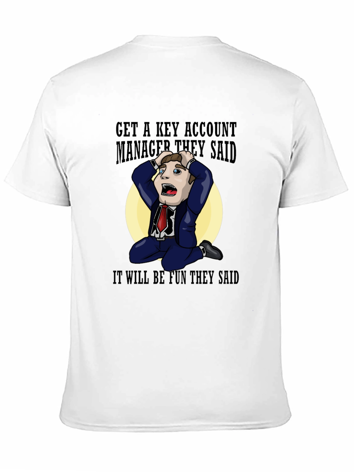 Black Key Account Manager Fun T-Shirt view 11