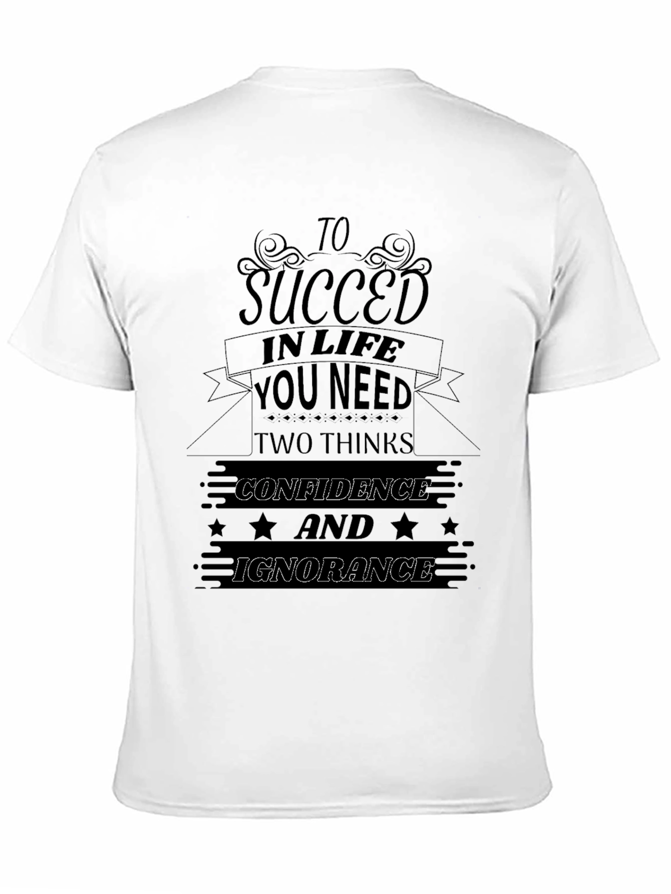 Black Succeed in Life Funny Graphic T-Shirt view 11