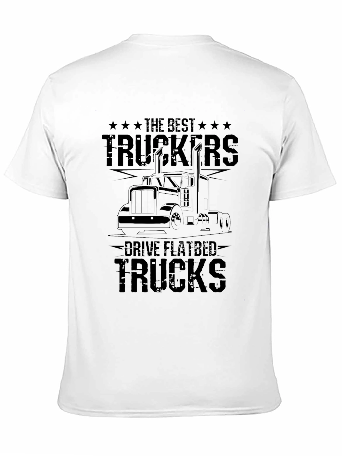 Black The Best Truckers Drive Flatbed Trucks T-Shirt view 11