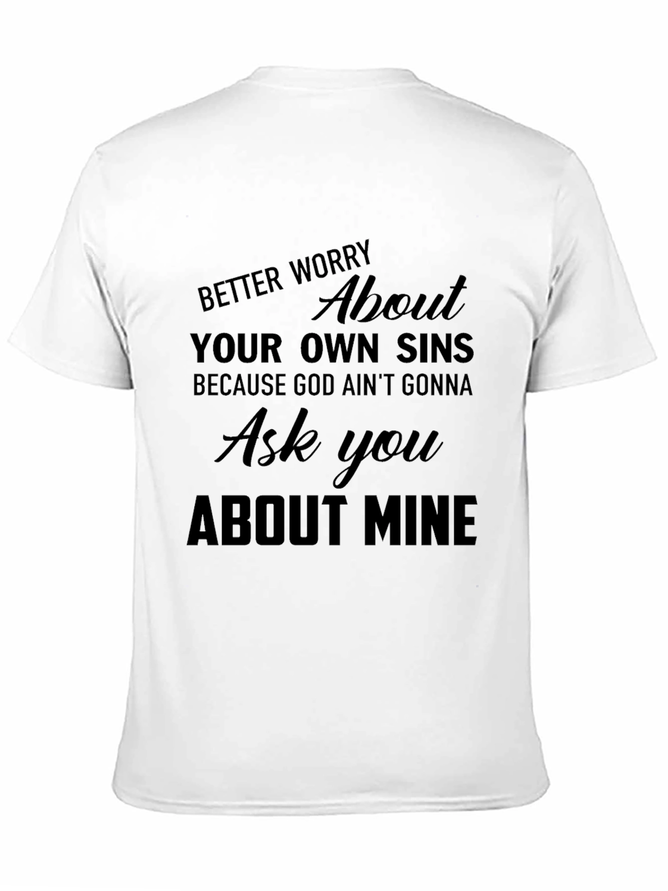 Black Men's Graphic Tee: Worry About Your Own Sins view 11