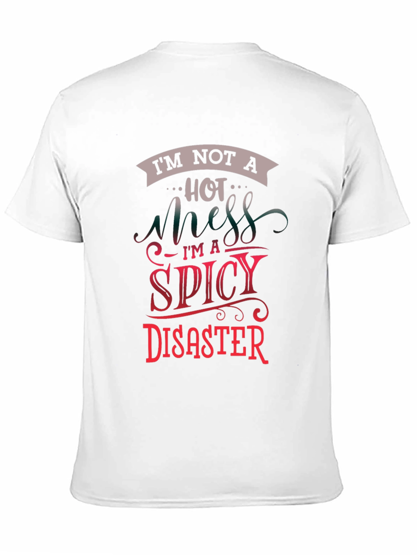 Black I'm Not a Hot Mess T-Shirt view 11