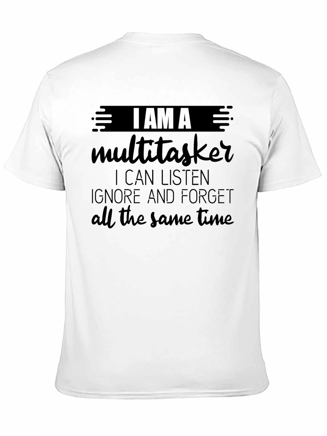 Black Multitasker Funny T-Shirt view 11