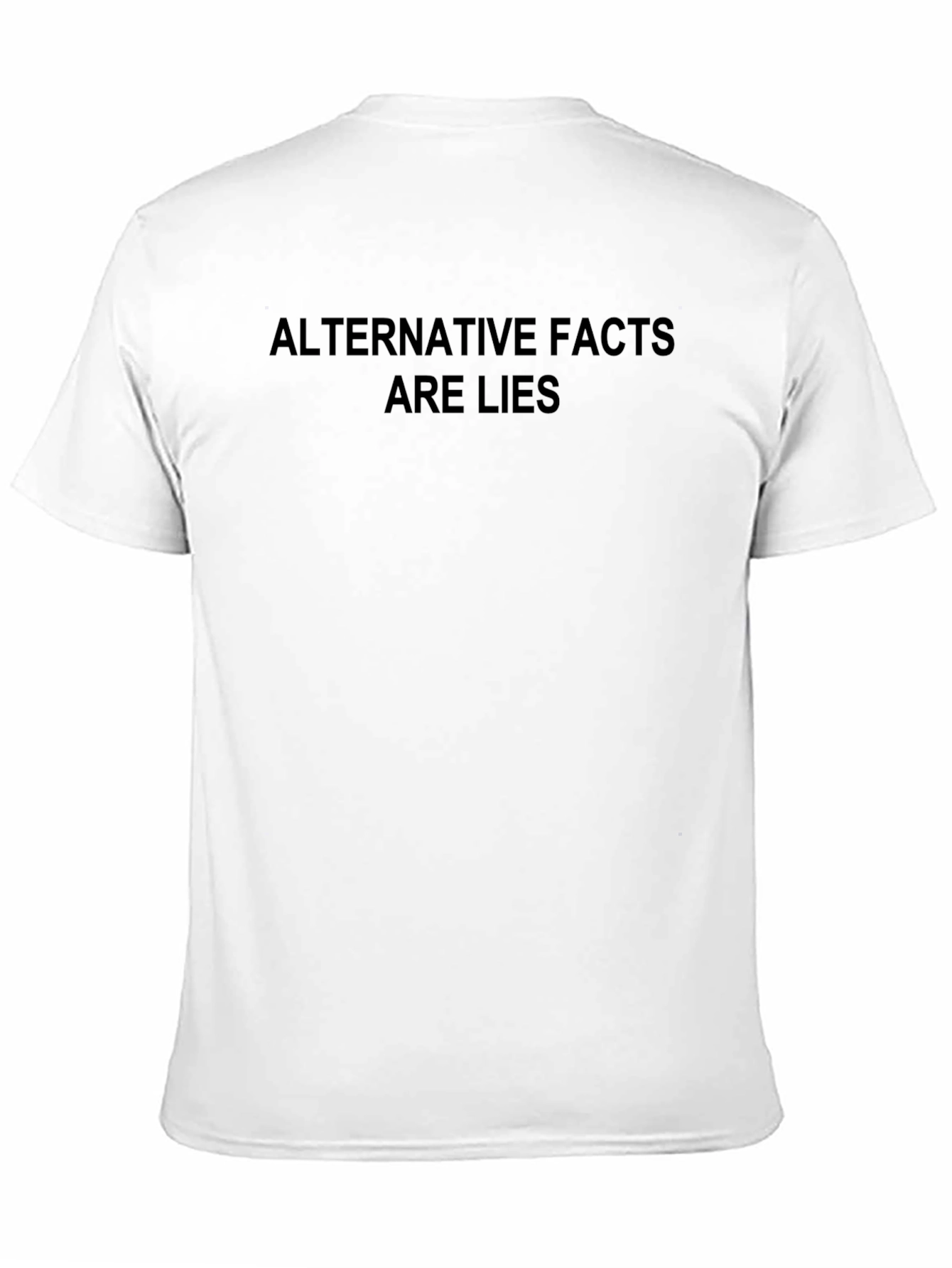 Black Alternative Facts Are Lies Graphic T-Shirt view 11
