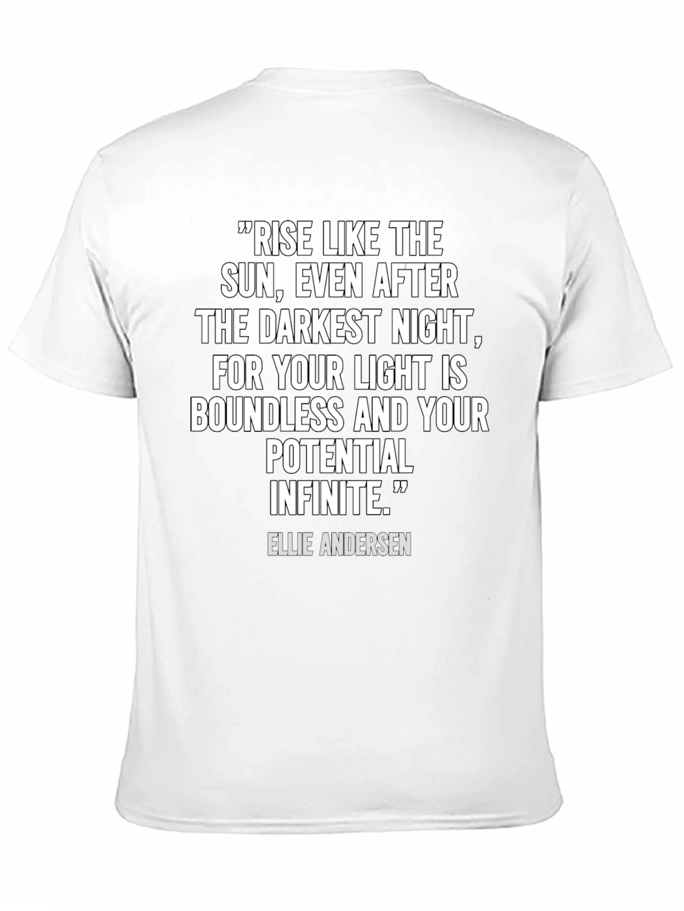 Black Inspirational Quote T-Shirt - Rise Like The Sun view 11