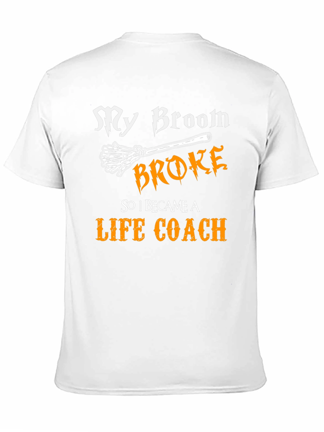 Black My Broom Broke, Now Life Coach Tee view 11