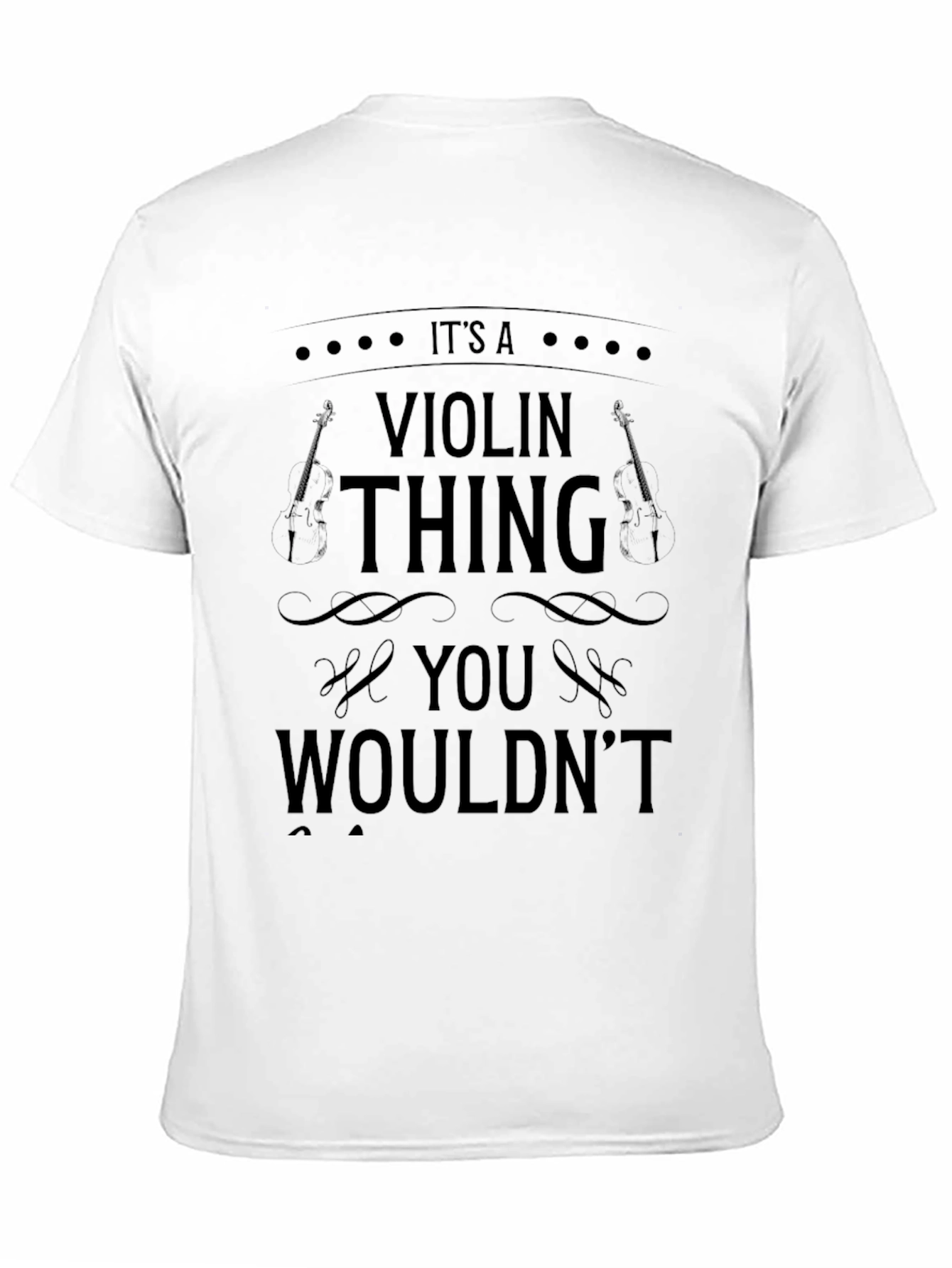 Black It's a Violin Thing T-Shirt - Music Lover Apparel view 11