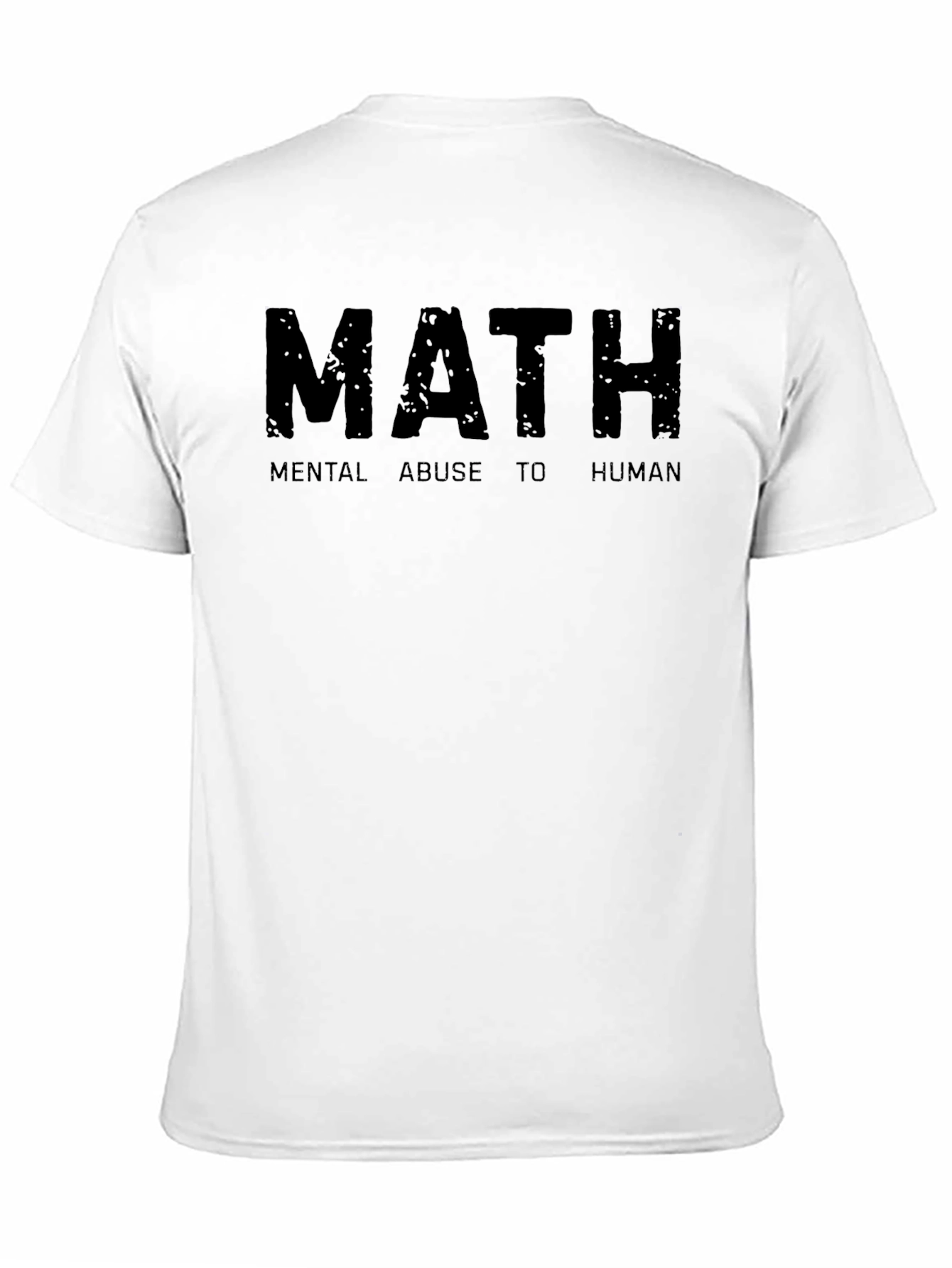 Black Math: Mental Abuse to Human - Funny Graphic Tee view 11