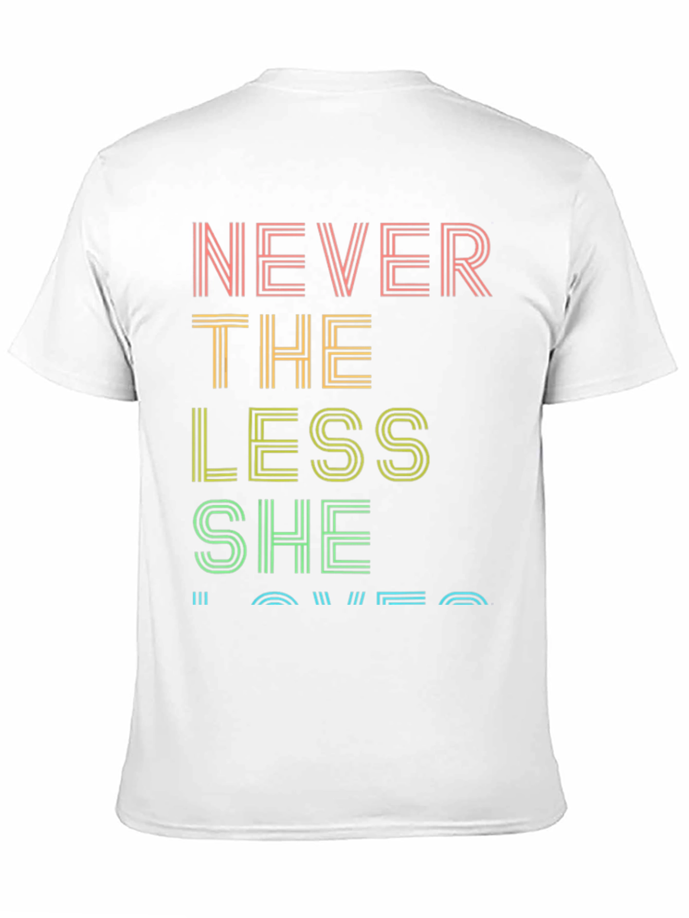 Black Never the Less She Loved Graphic Tee view 11