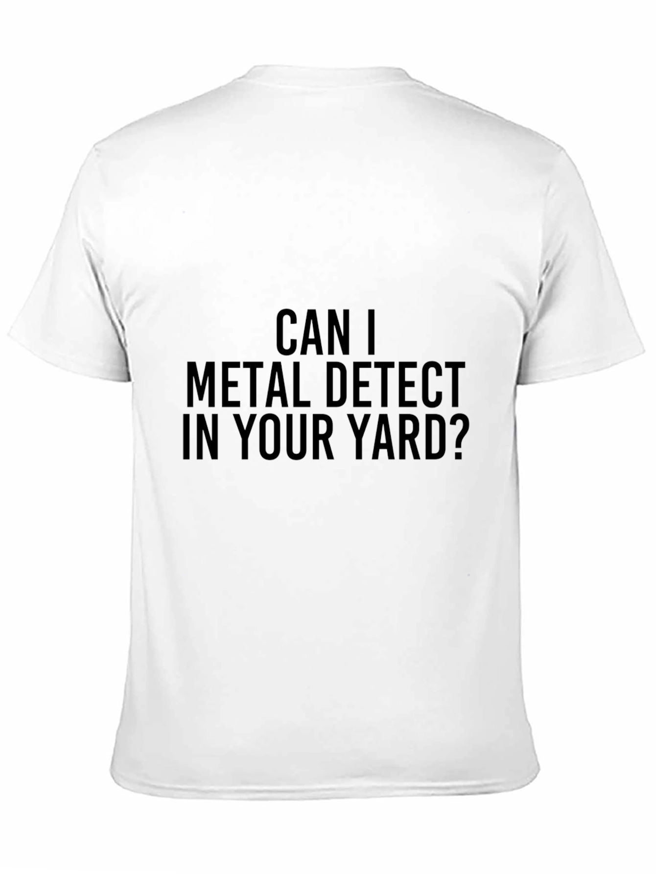 Black Metal Detecting Black T-Shirt - Yard Search Permission Tee view 11
