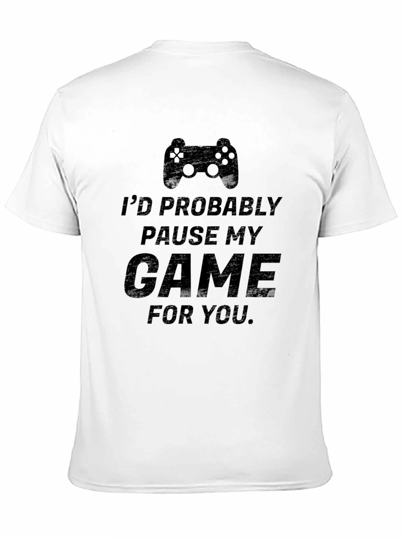 Black Gamer T-Shirt: I'd Pause My Game For You view 11