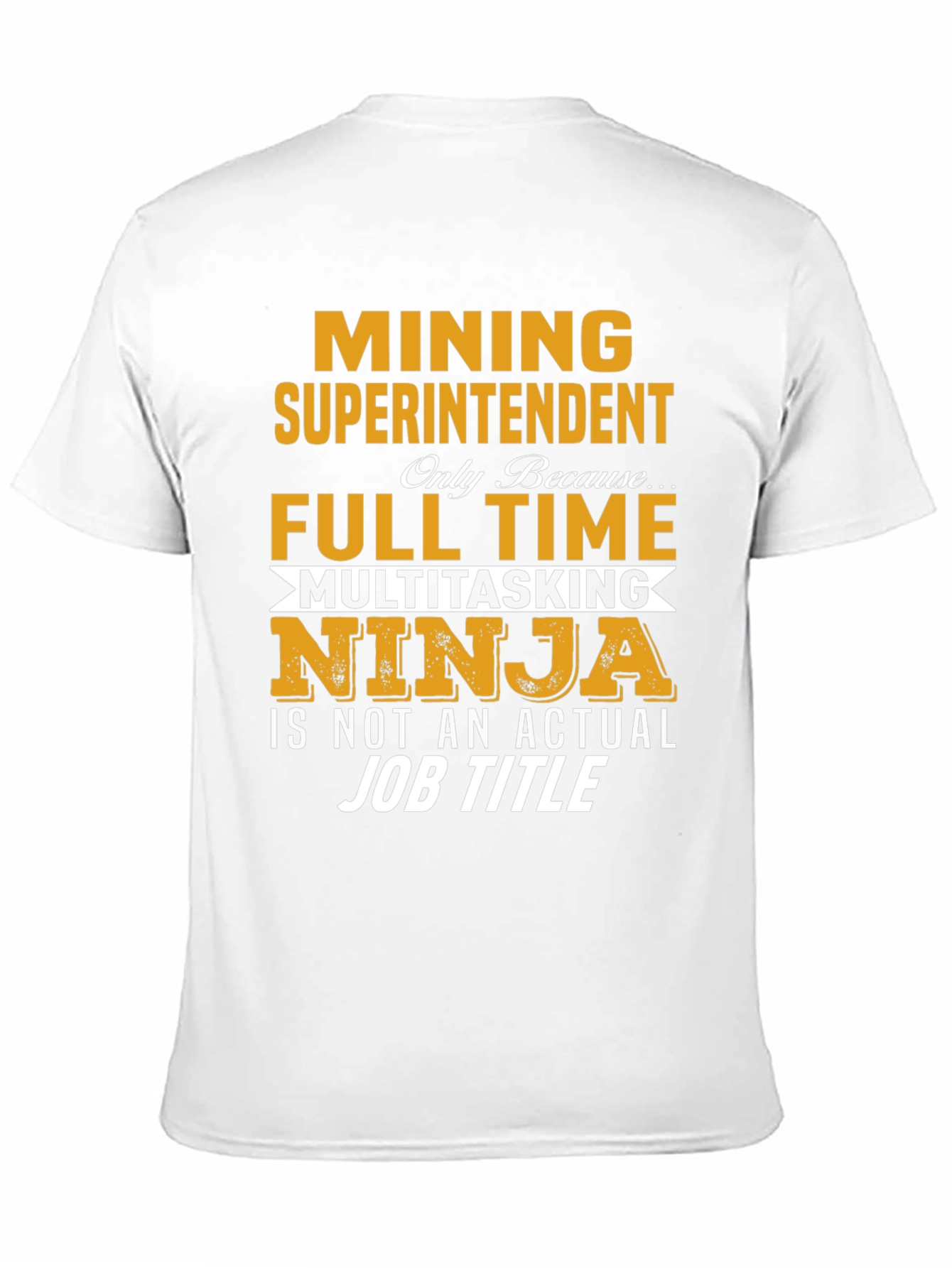 Black Mining Superintendent T-Shirt view 11
