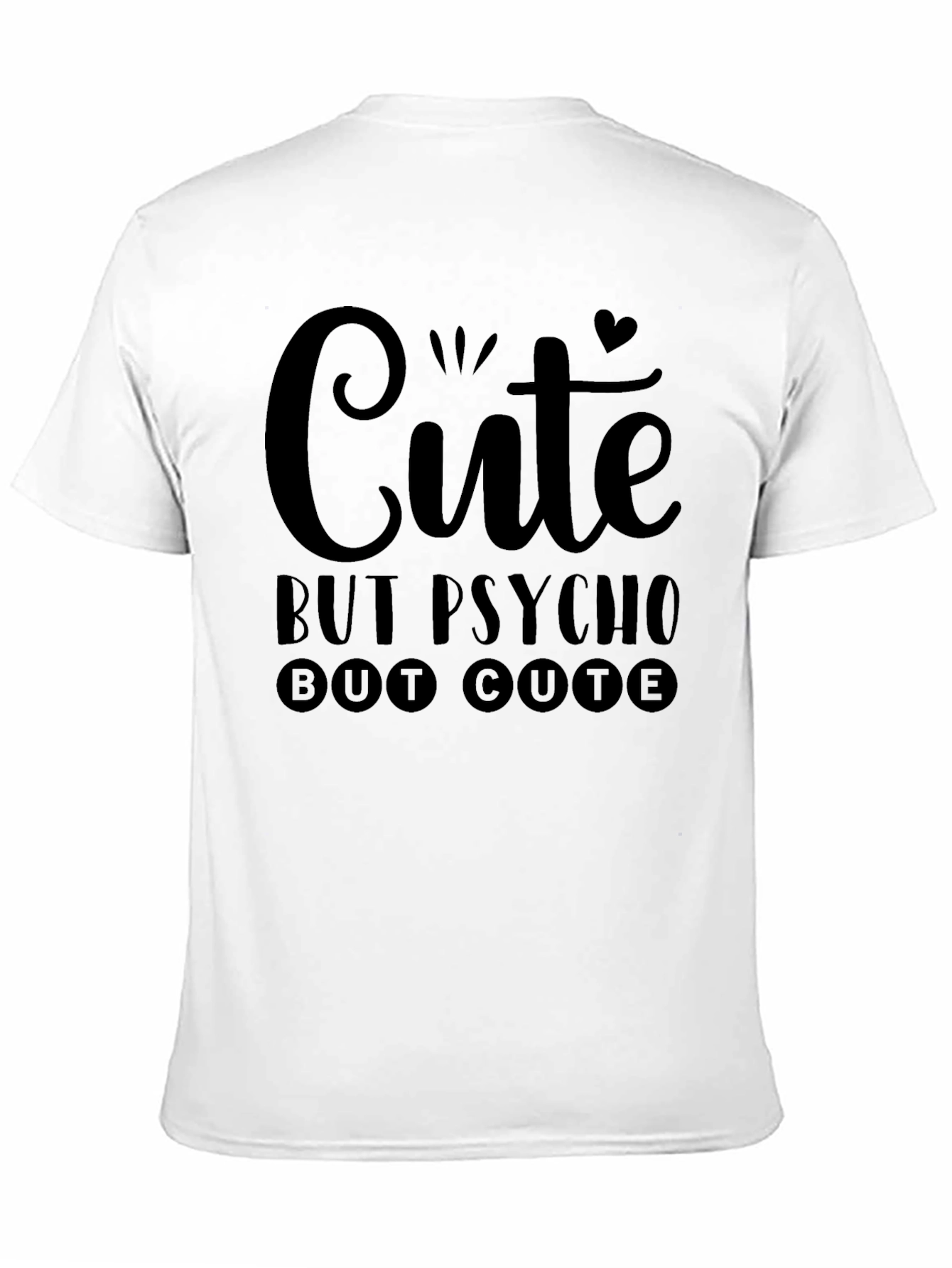 Black Cute But Psycho But Cute Graphic Tee view 11