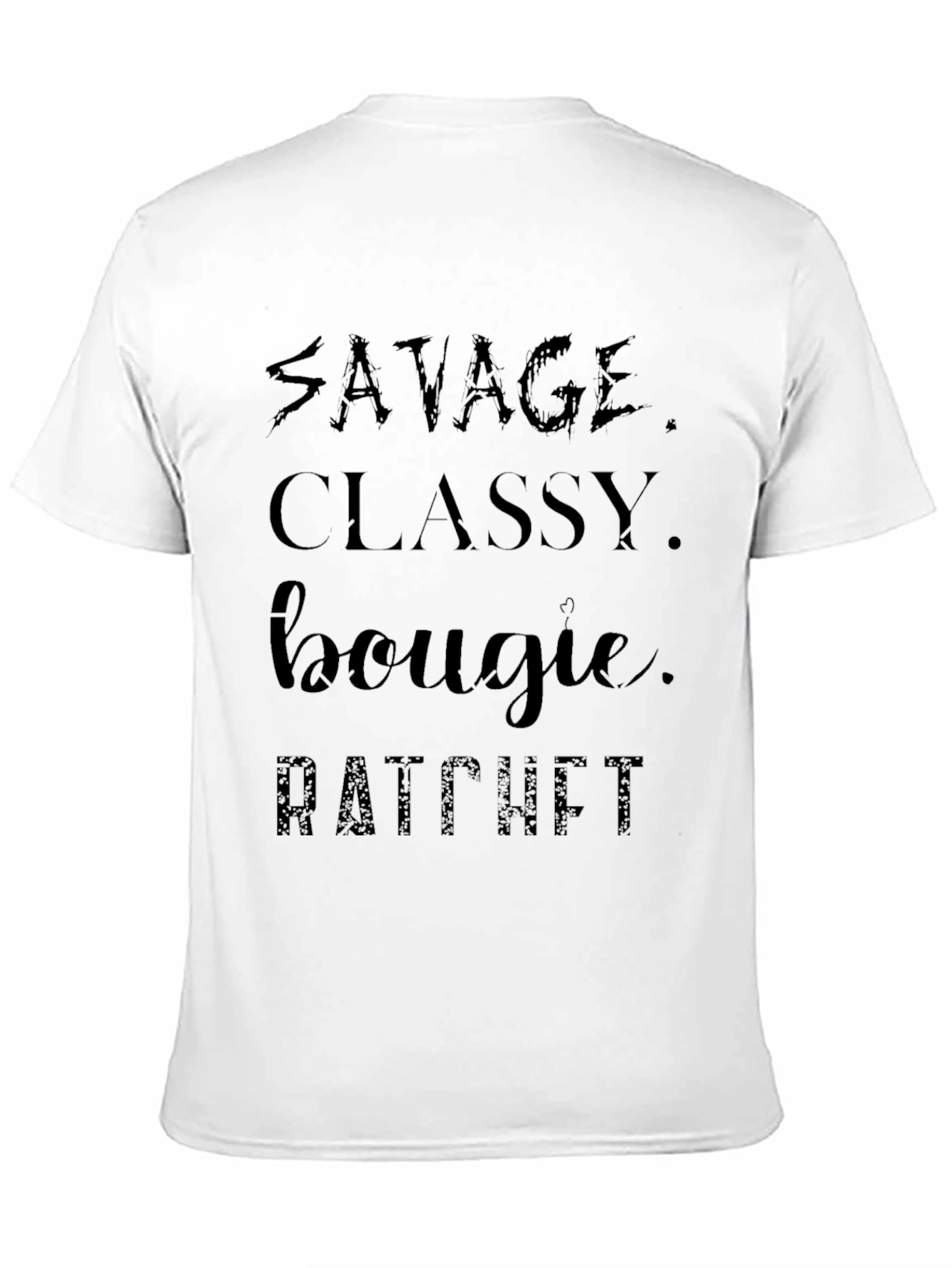 Black Savage Classy Bougie Ratchet Black T-Shirt view 11