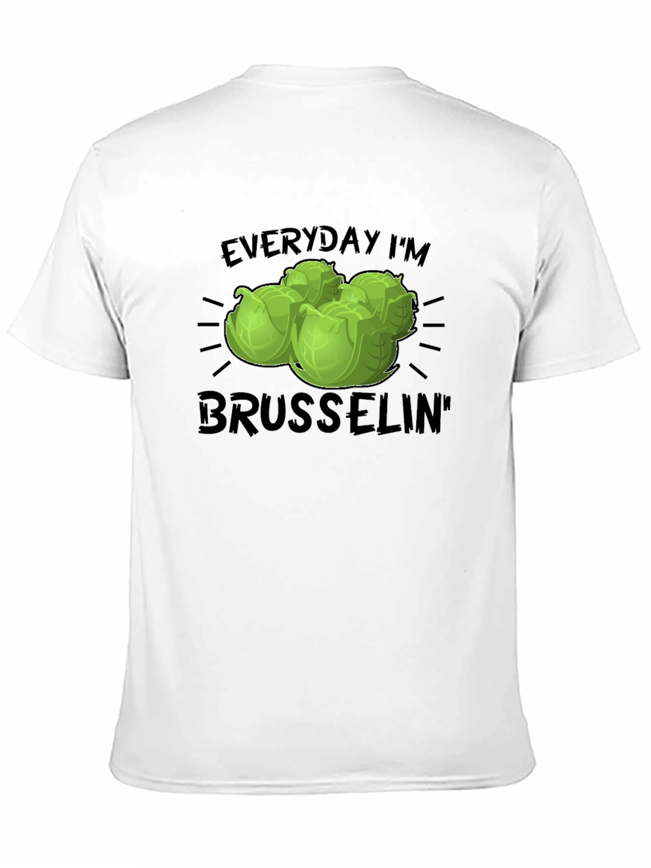Black Everyday I'm Brussels Sprouts T-Shirt view 11