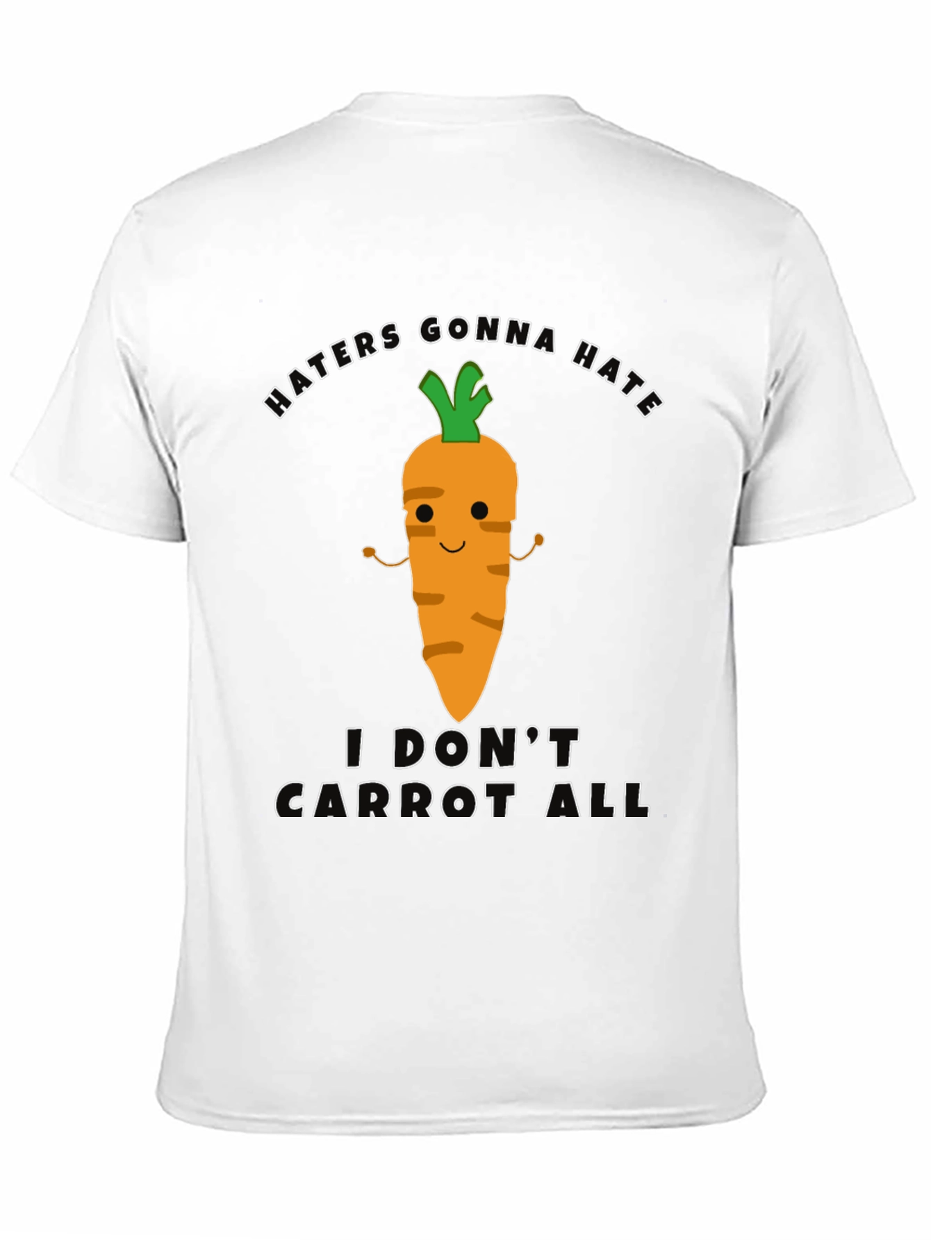Black Funny Carrot Pun T-Shirt - Haters Gonna Hate view 11