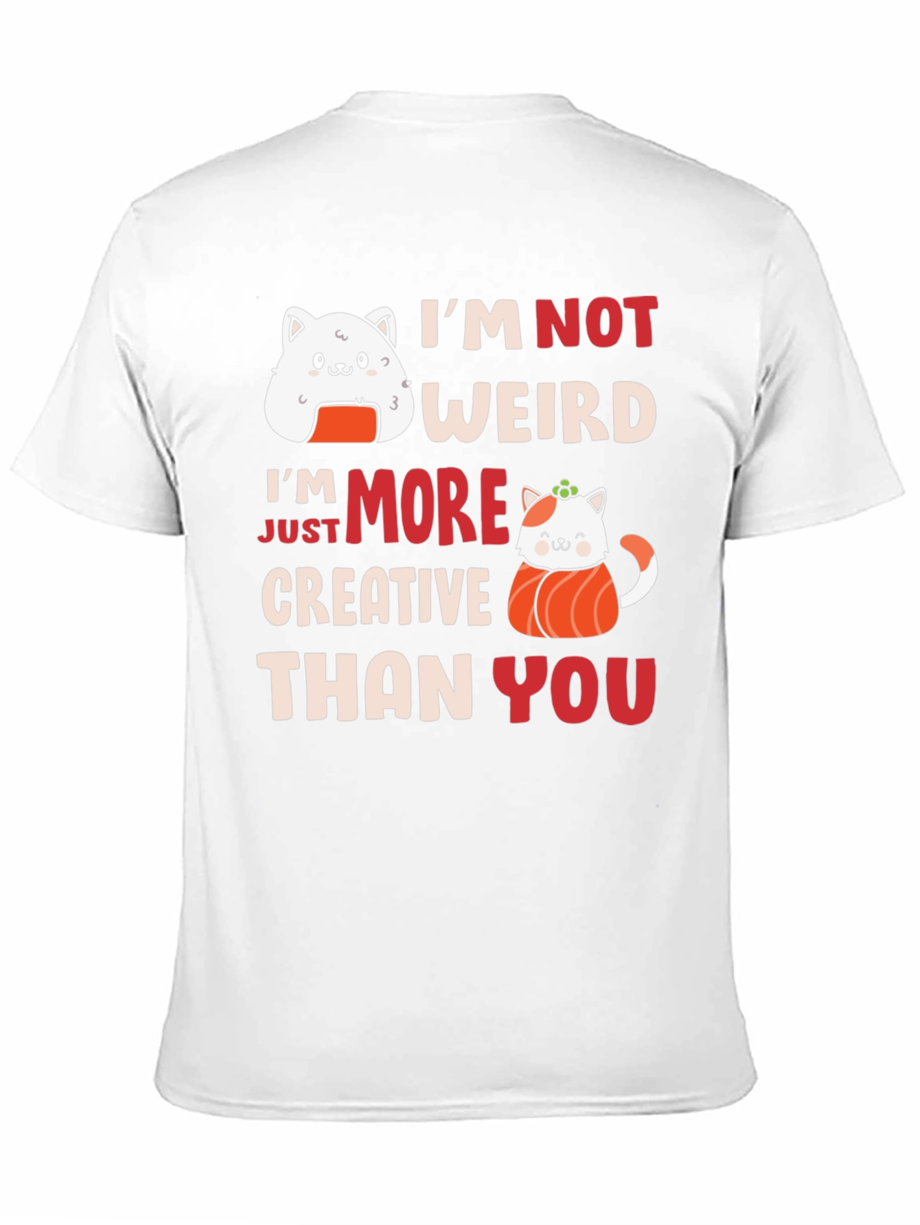 Black Funny Sushi Cat T-Shirt - I'm Not Weird, Creative Tee view 11