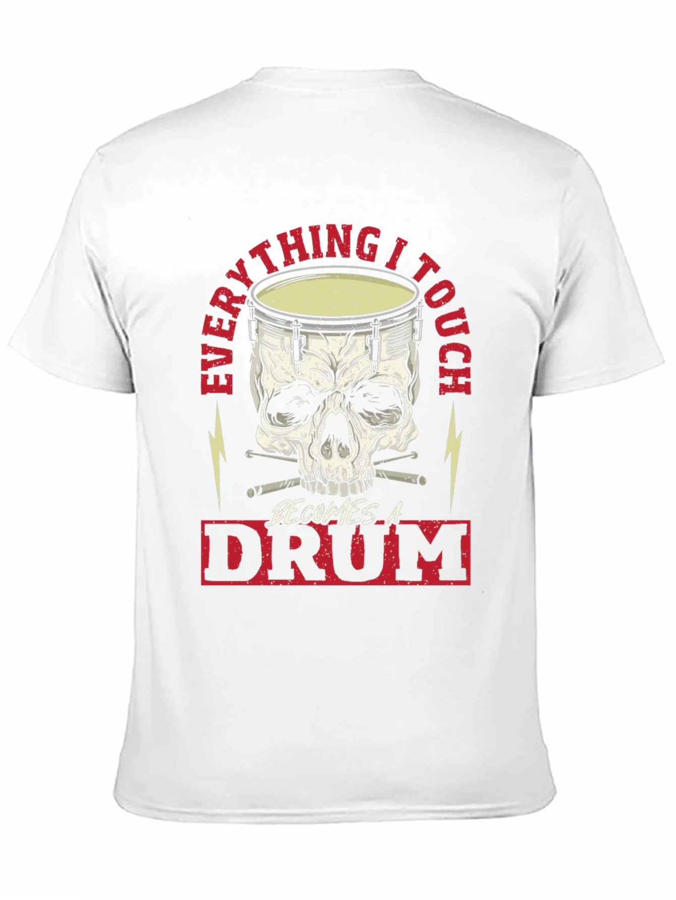 Black Everything I Touch Becomes A Drum T-Shirt view 11