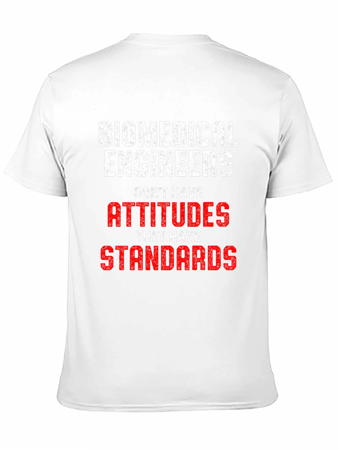 Black Biomedical Engineer Attitudes Standards T-Shirt view 11