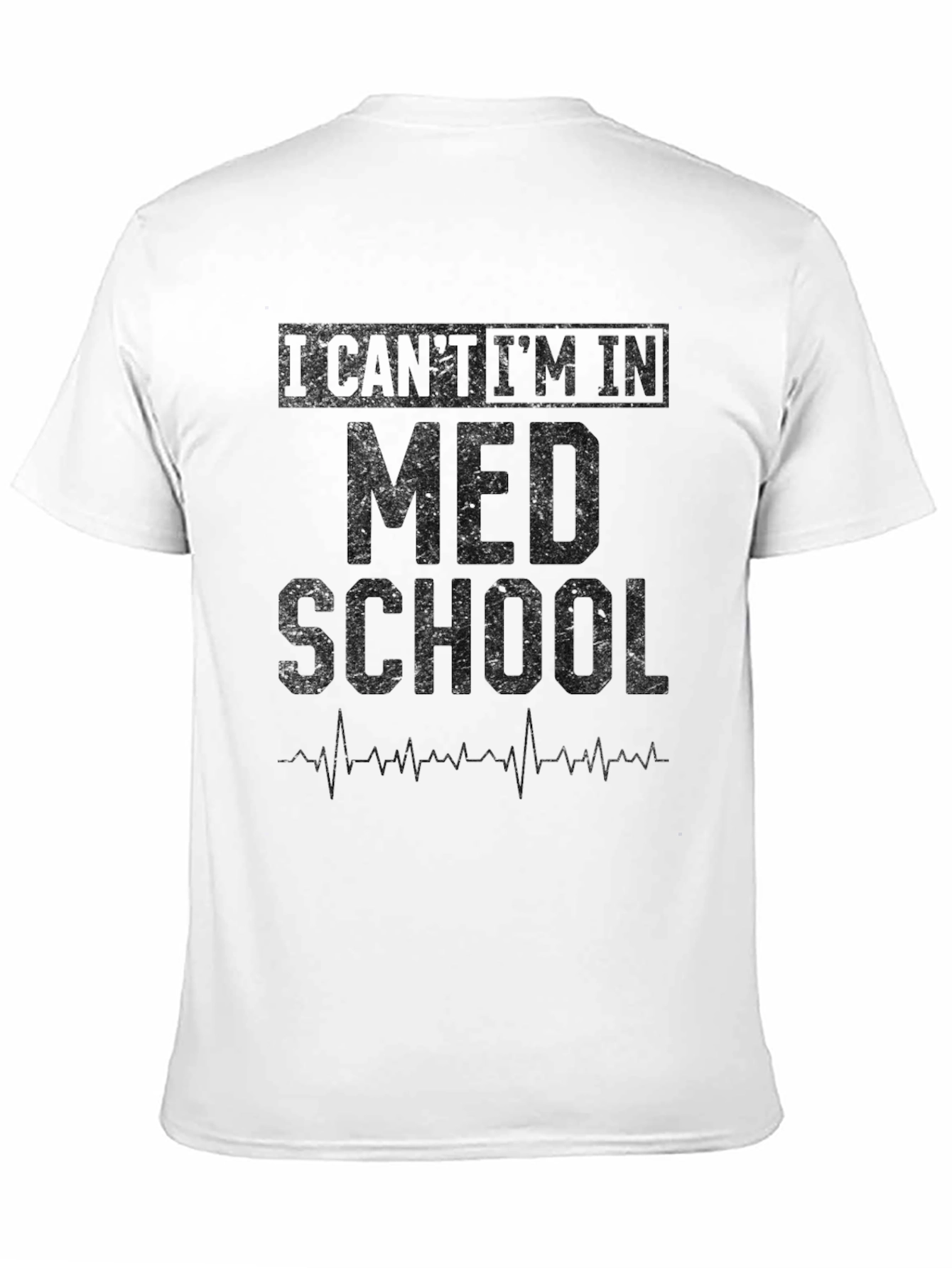 Black Med School T-Shirt - I Can't I'm In view 11