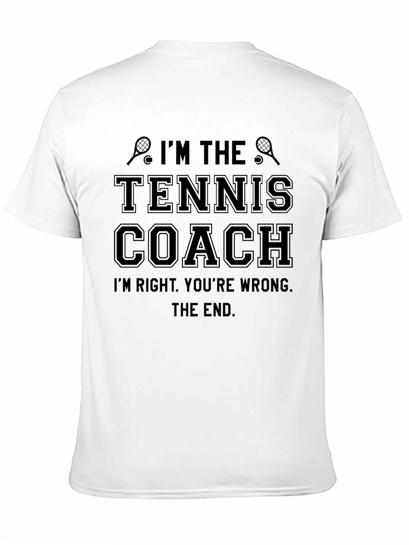 Black I'm The Tennis Coach T-Shirt, Funny Tennis Gift view 11