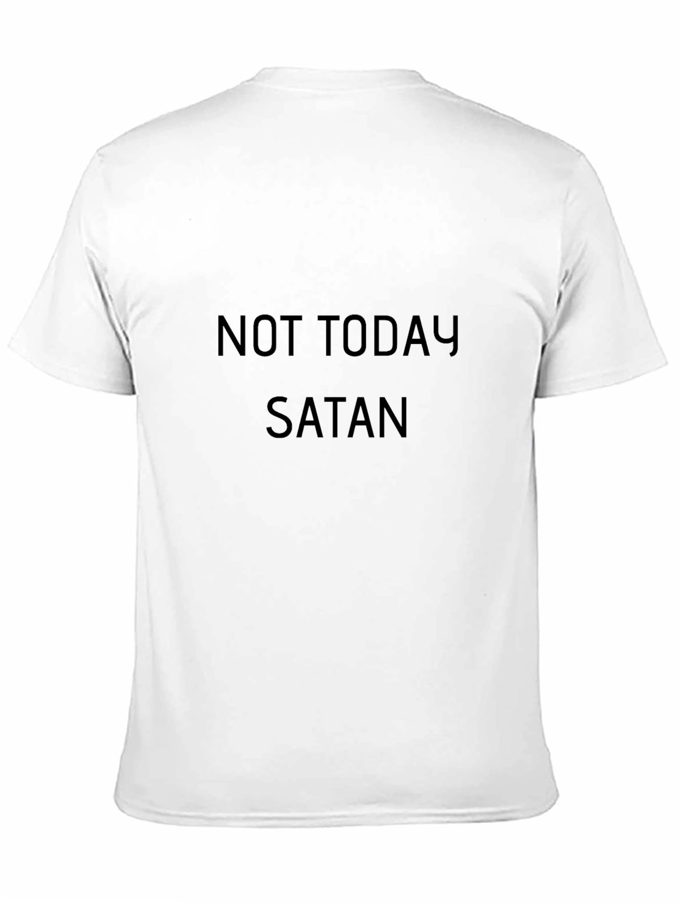 Black Not Today Satan Black T-Shirt view 11
