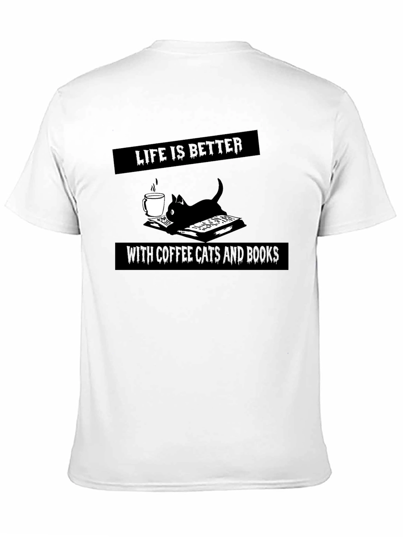 Black Life is Better with Coffee, Cats, and Books Black Tee view 11