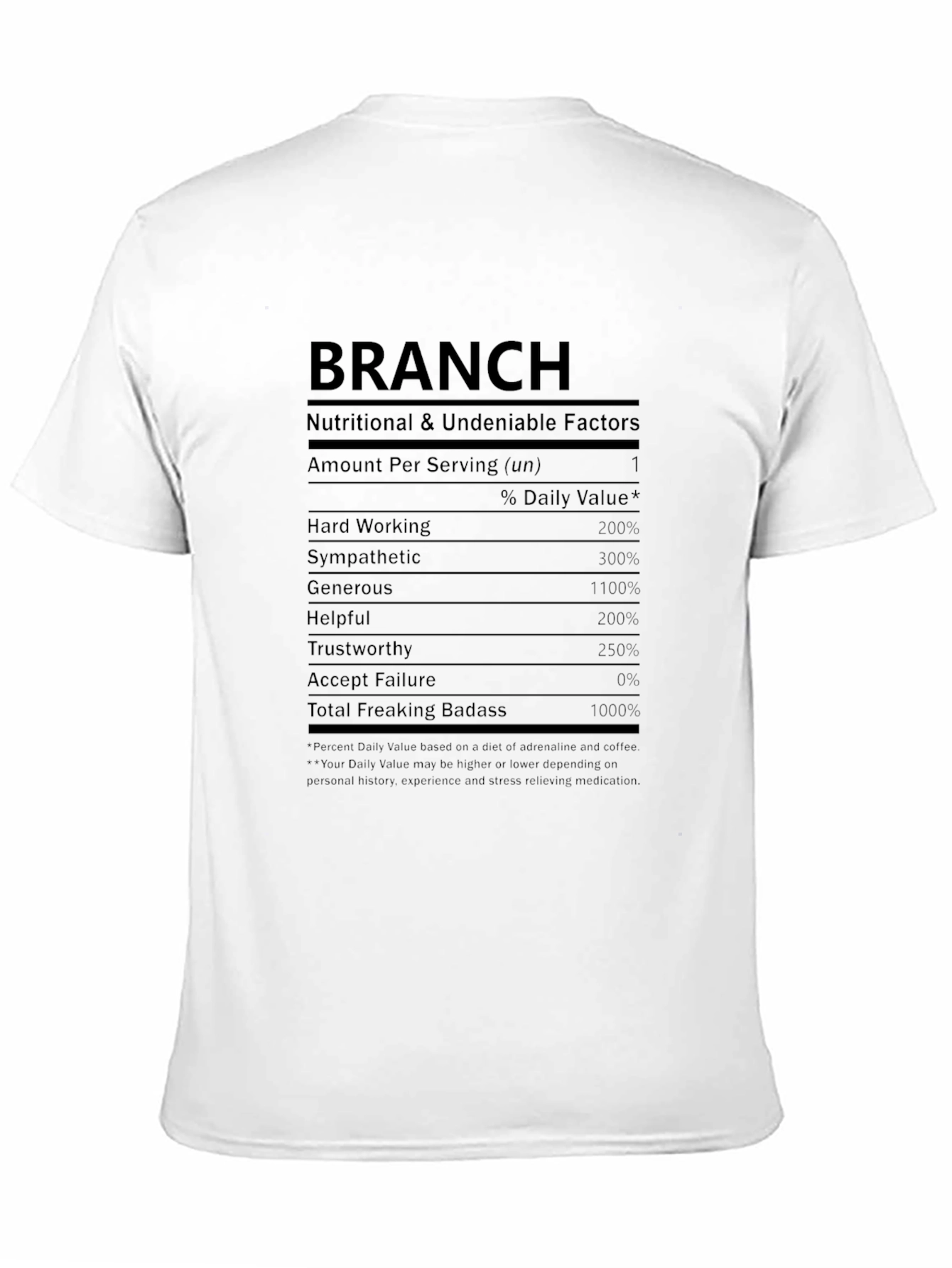 Black Branch Nutritional Facts T-Shirt - Badass Edition view 11