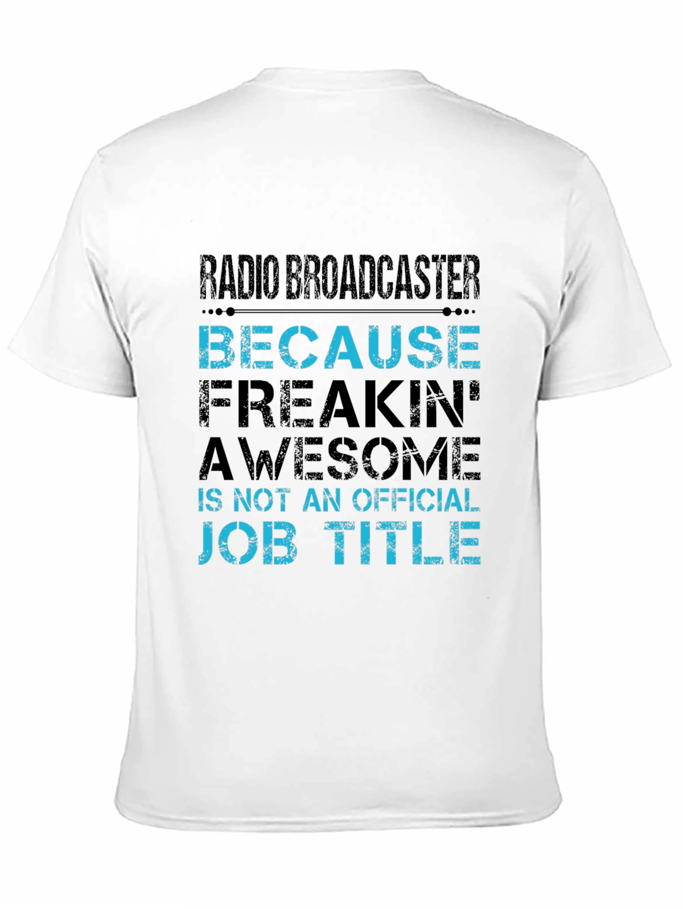 Black Radio Broadcaster Funny Job Title T-Shirt view 11