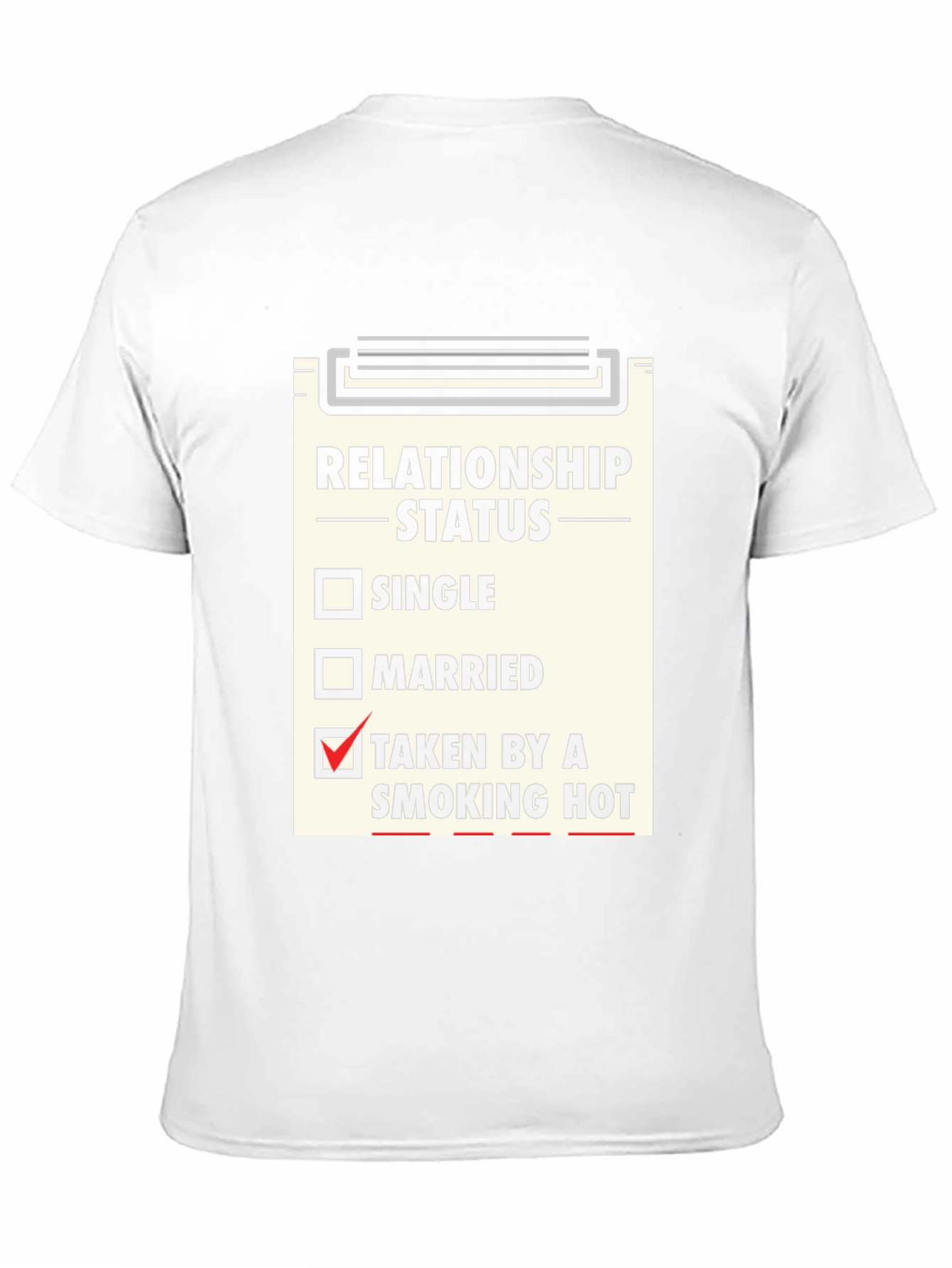 Black Relationship Status T-Shirt - Taken By a Smoking Hot view 11
