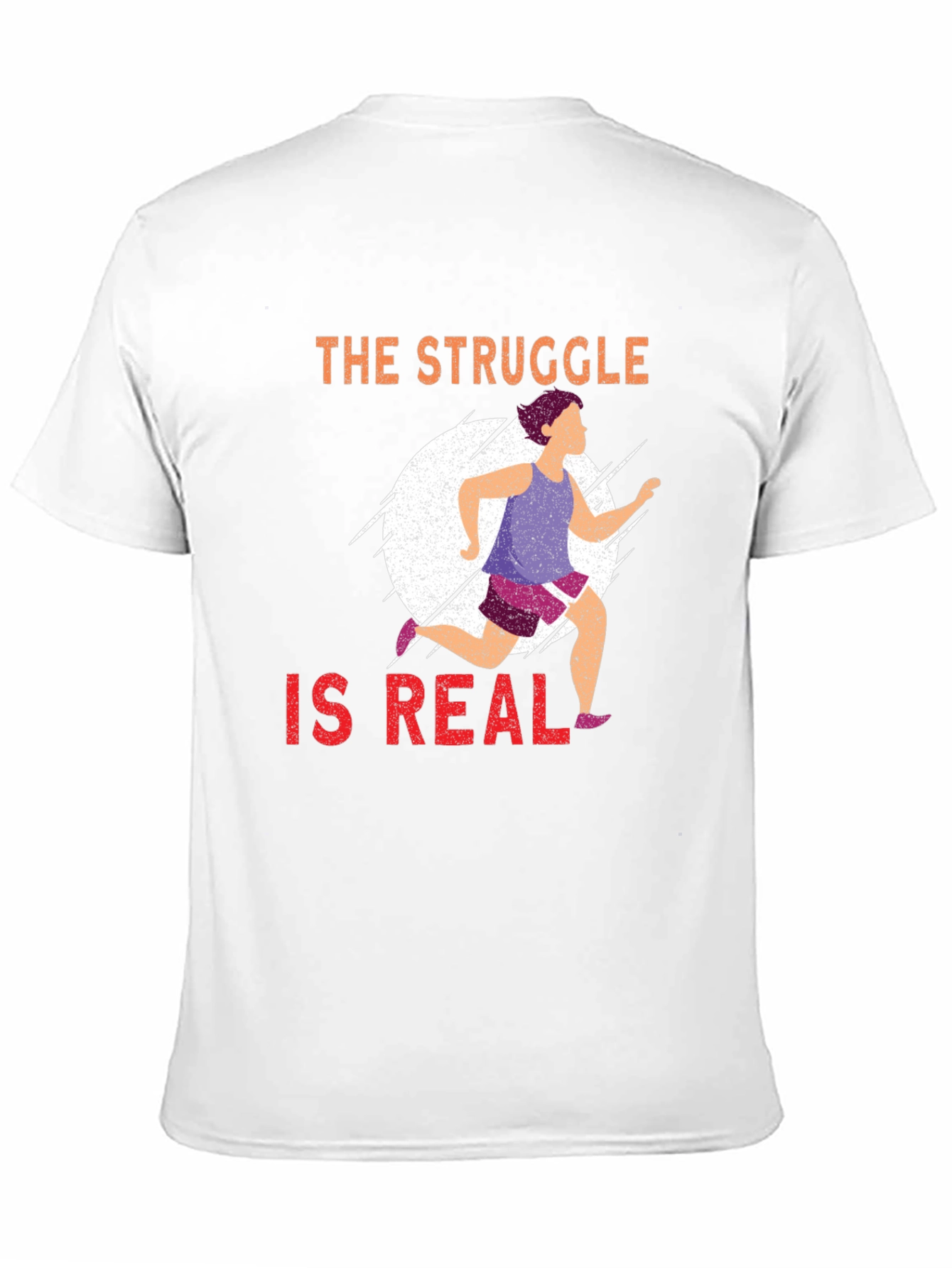 The Struggle Is Real Running T-Shirt - 11