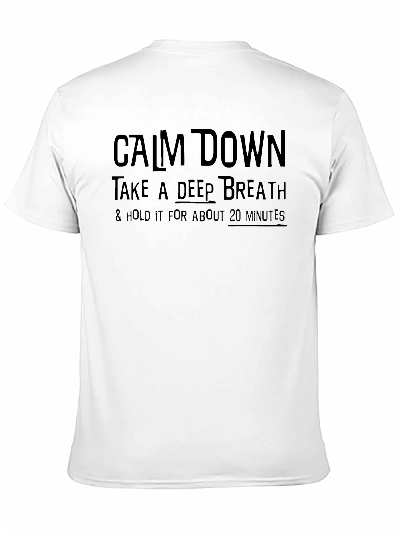 Black Calm Down Funny Graphic T-Shirt view 11