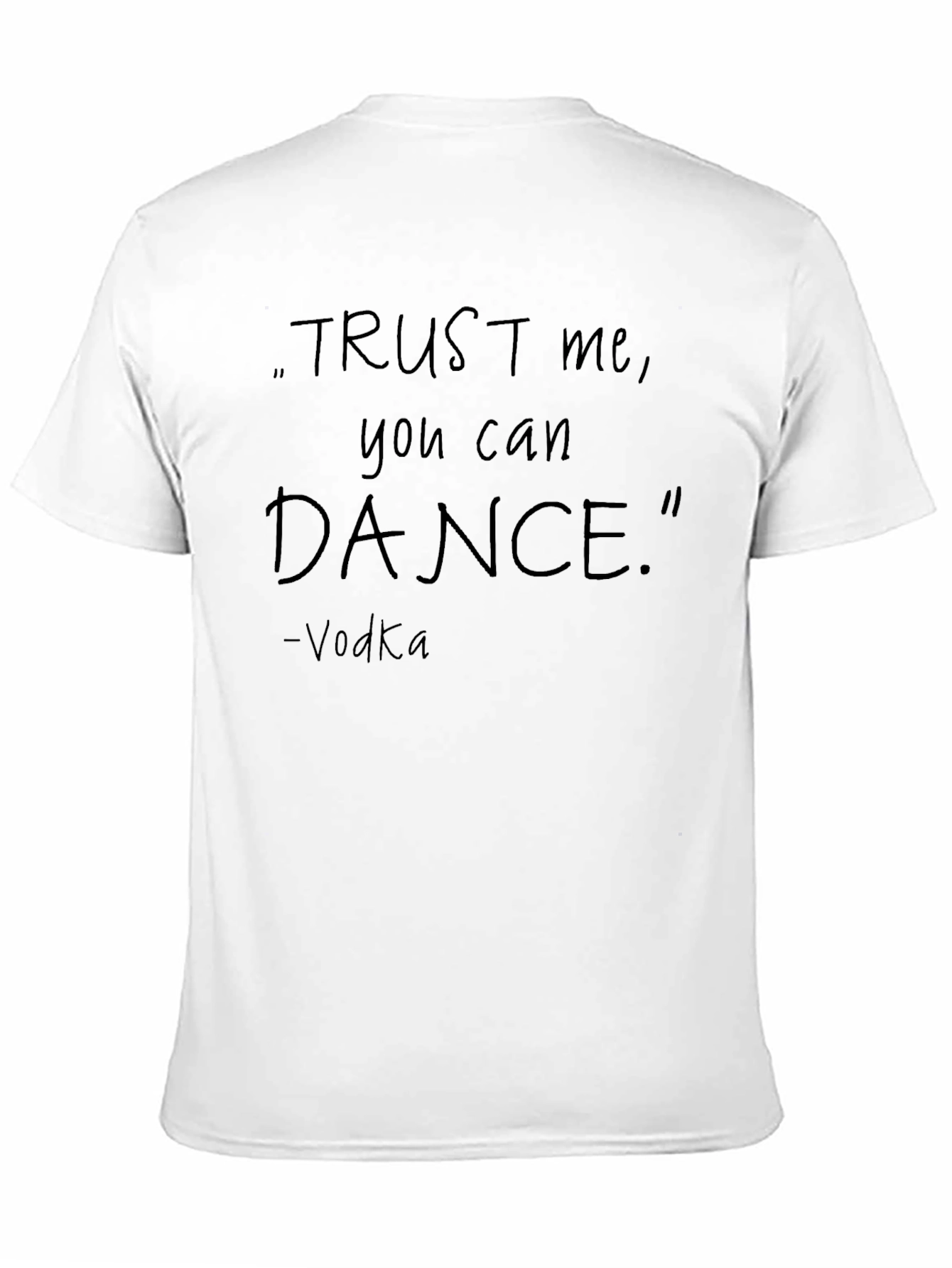 Black Trust Me You Can Dance T-Shirt view 11