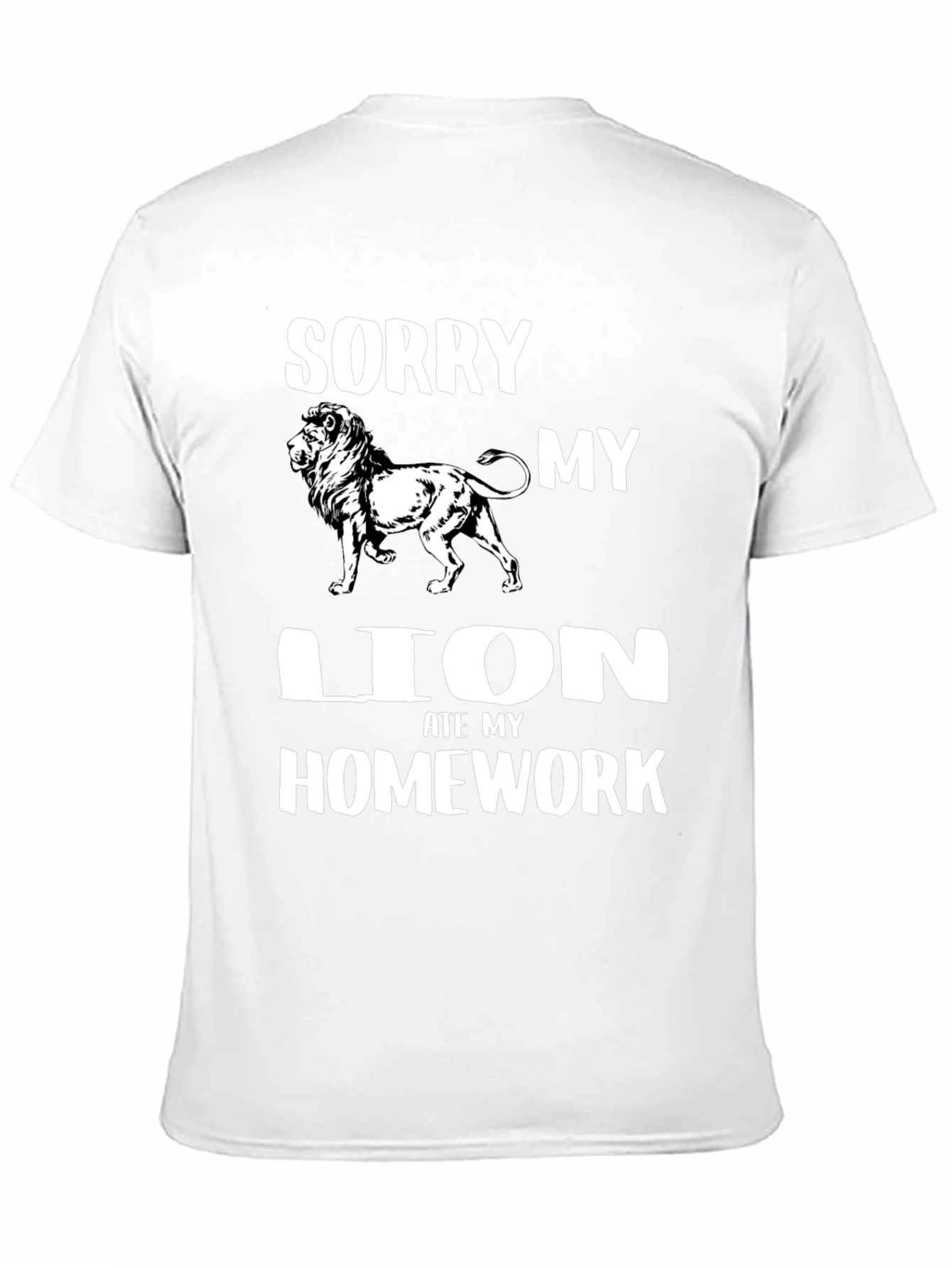 Black Sorry My Lion Ate Homework Black T-Shirt view 11