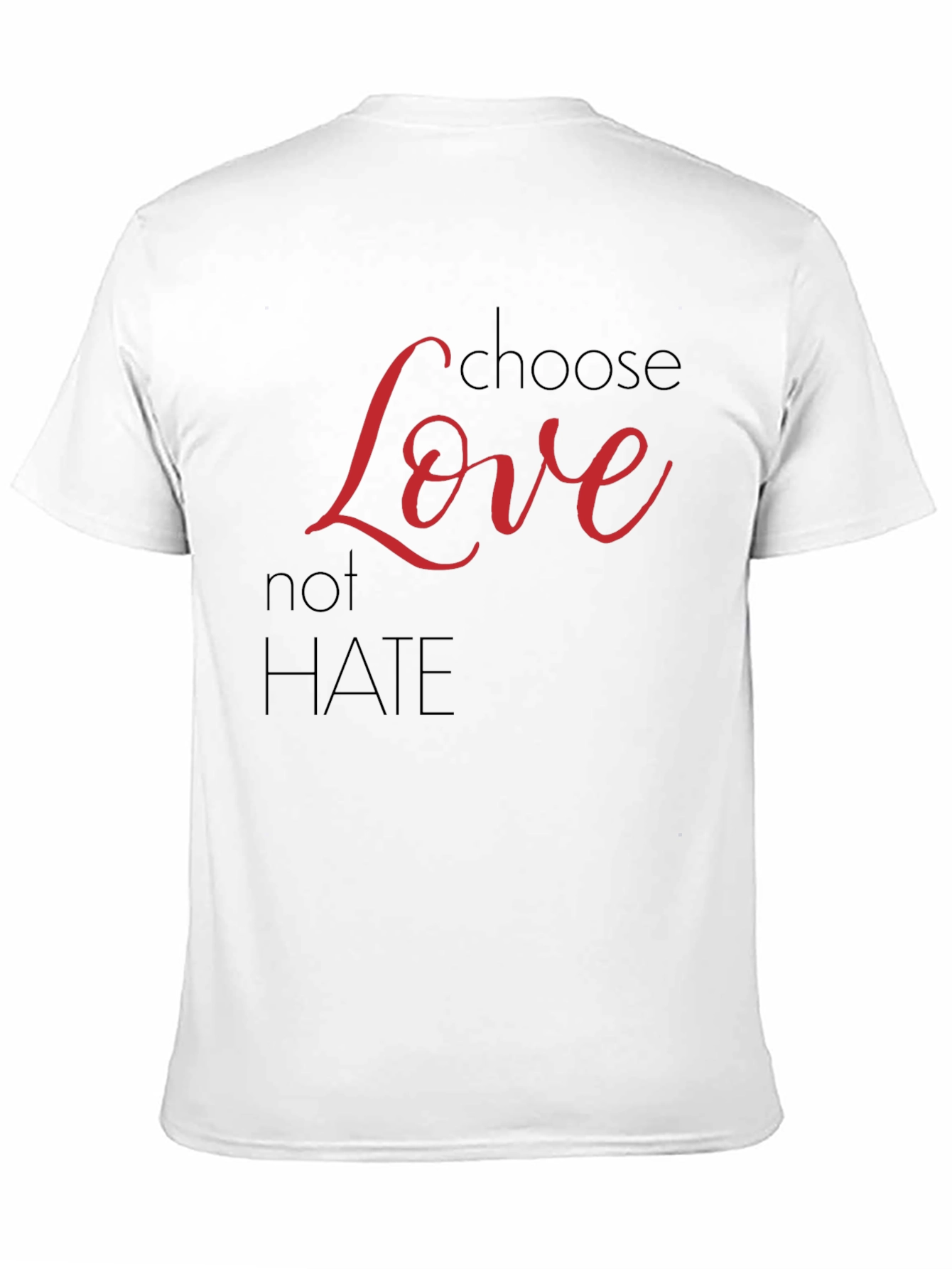 Black Choose Love Not Hate Graphic T-Shirt view 11