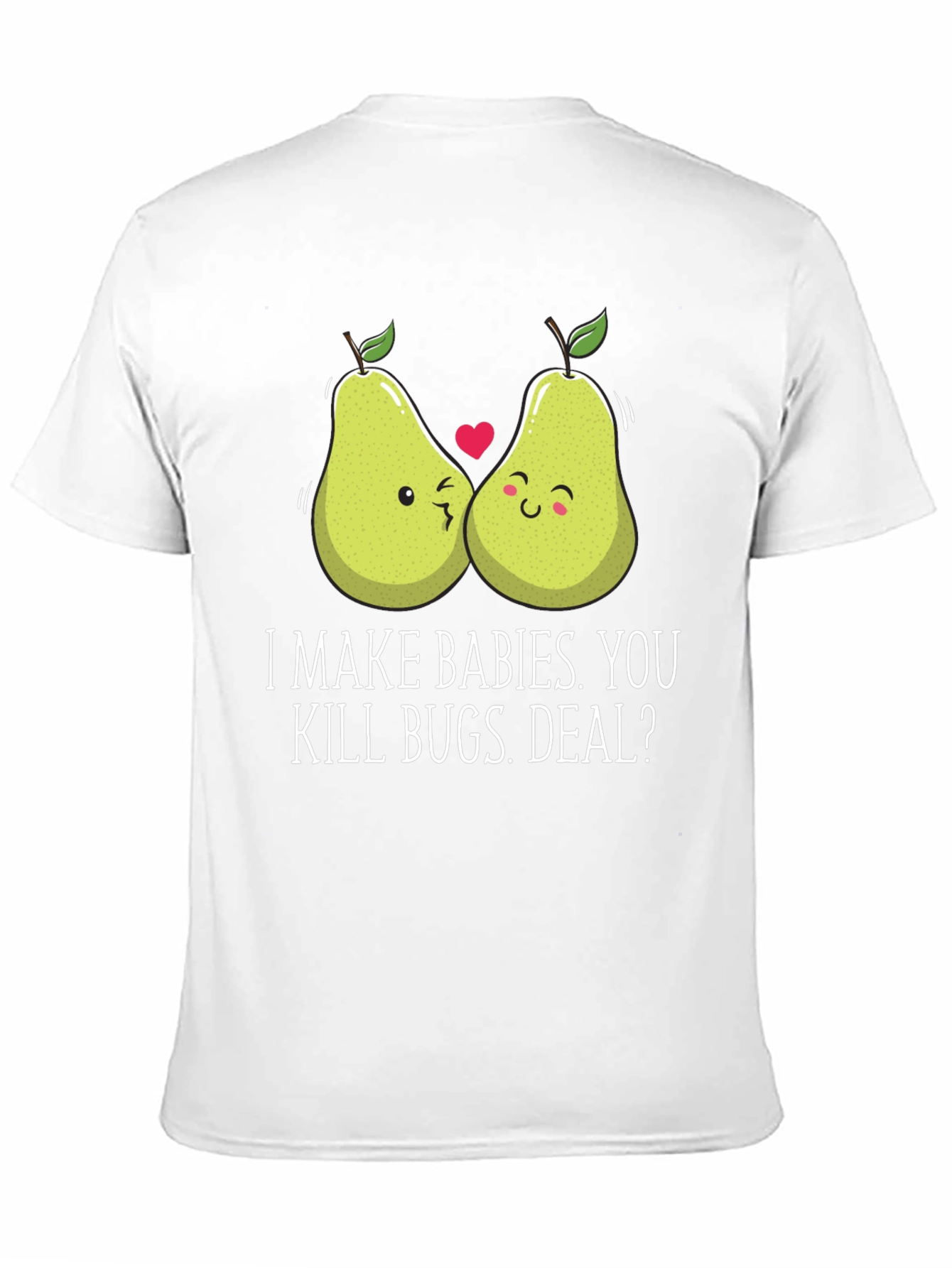 Black I Make Babies You Kill Bugs Deal T-Shirt Funny Graphic Tee view 11