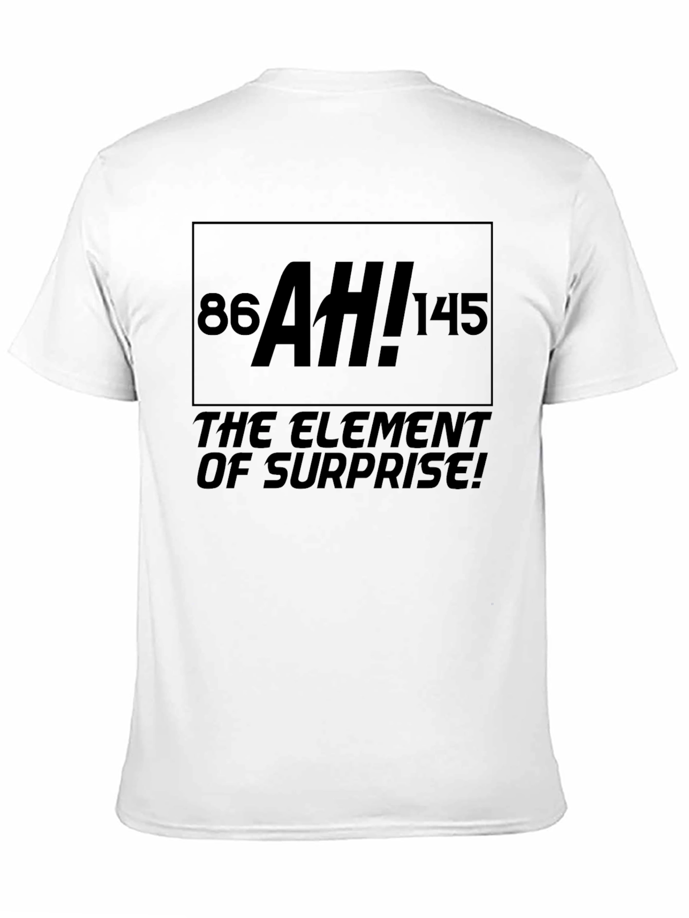 Black Element of Surprise T-Shirt - Periodic Table AH! Funny Novelty Tee view 11
