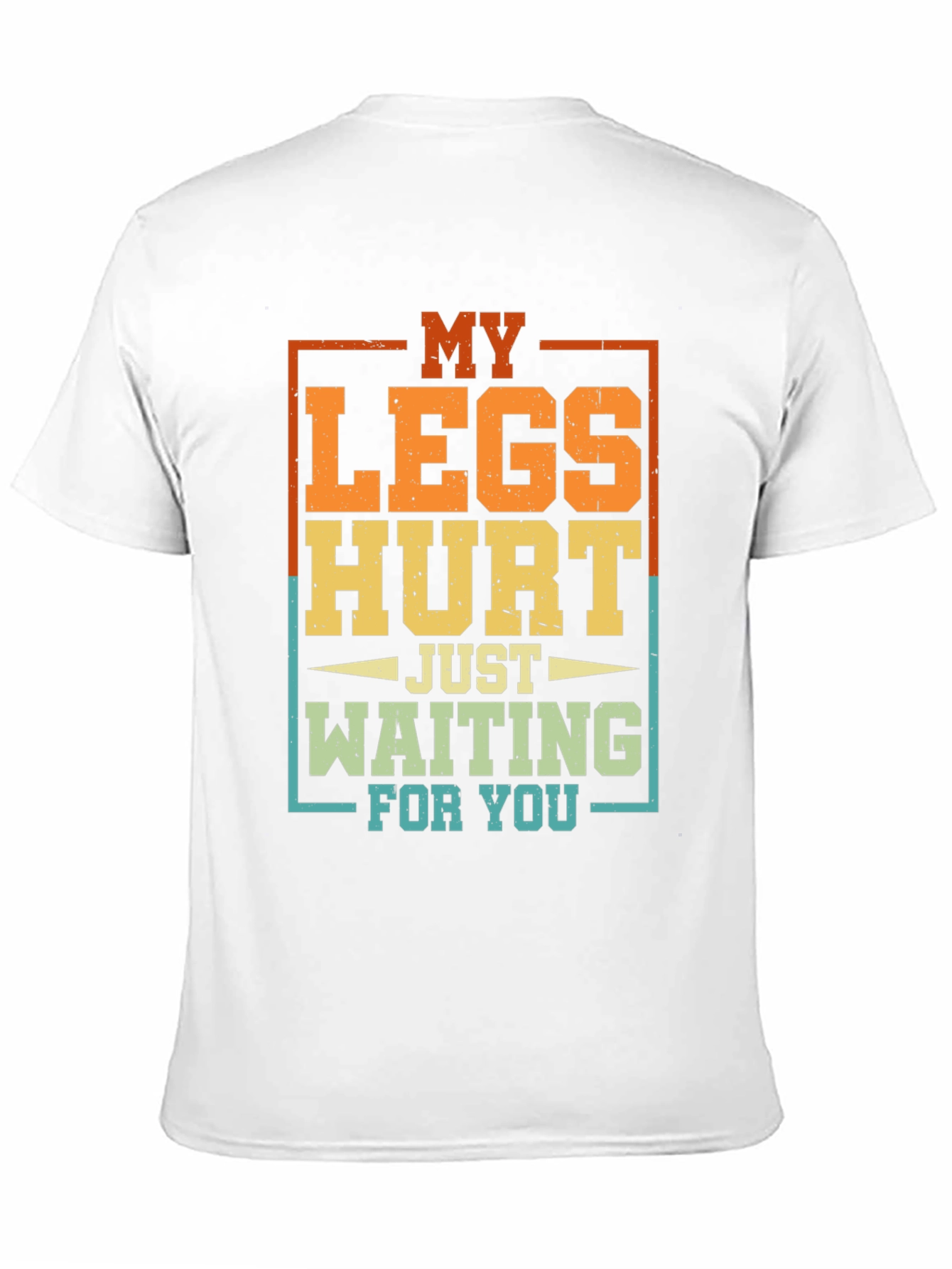 Black Funny My Legs Hurt Waiting For You Graphic T-Shirt view 11
